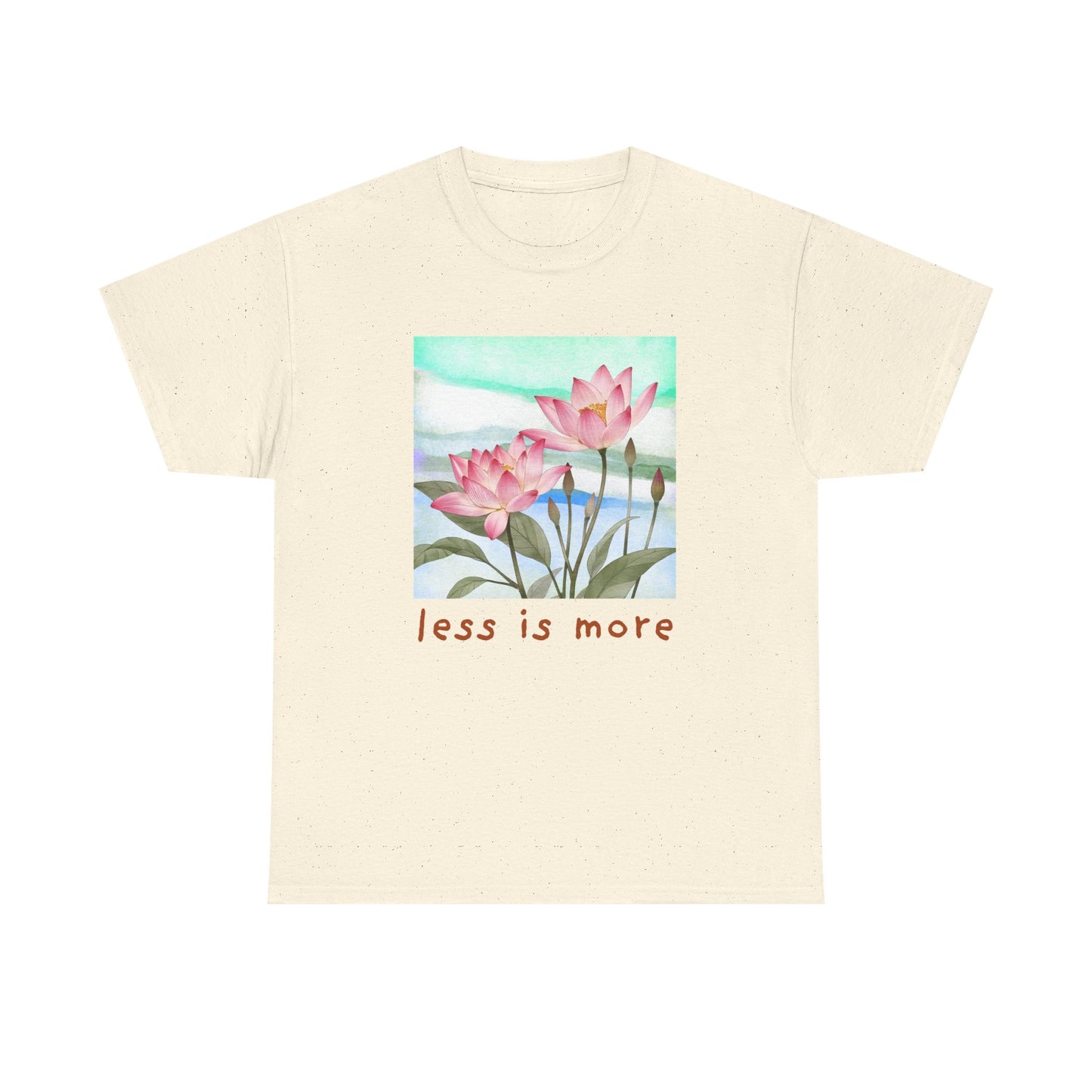Less is More T-shirt