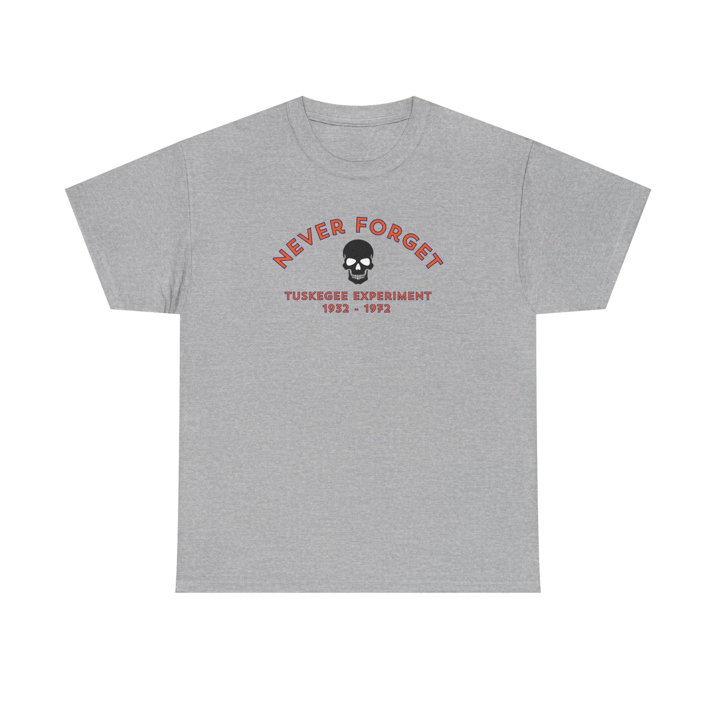 Never Forget - Tuskegee Experiment - T-shirt
