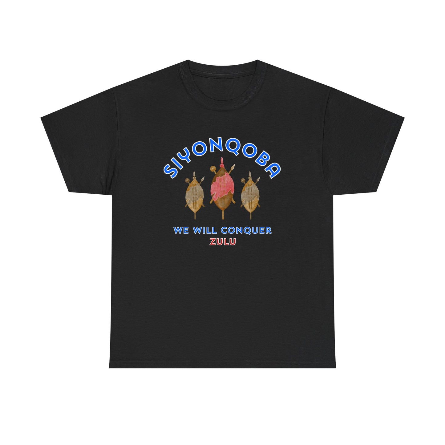 Siyonqoba - We will Conquer T-shirt
