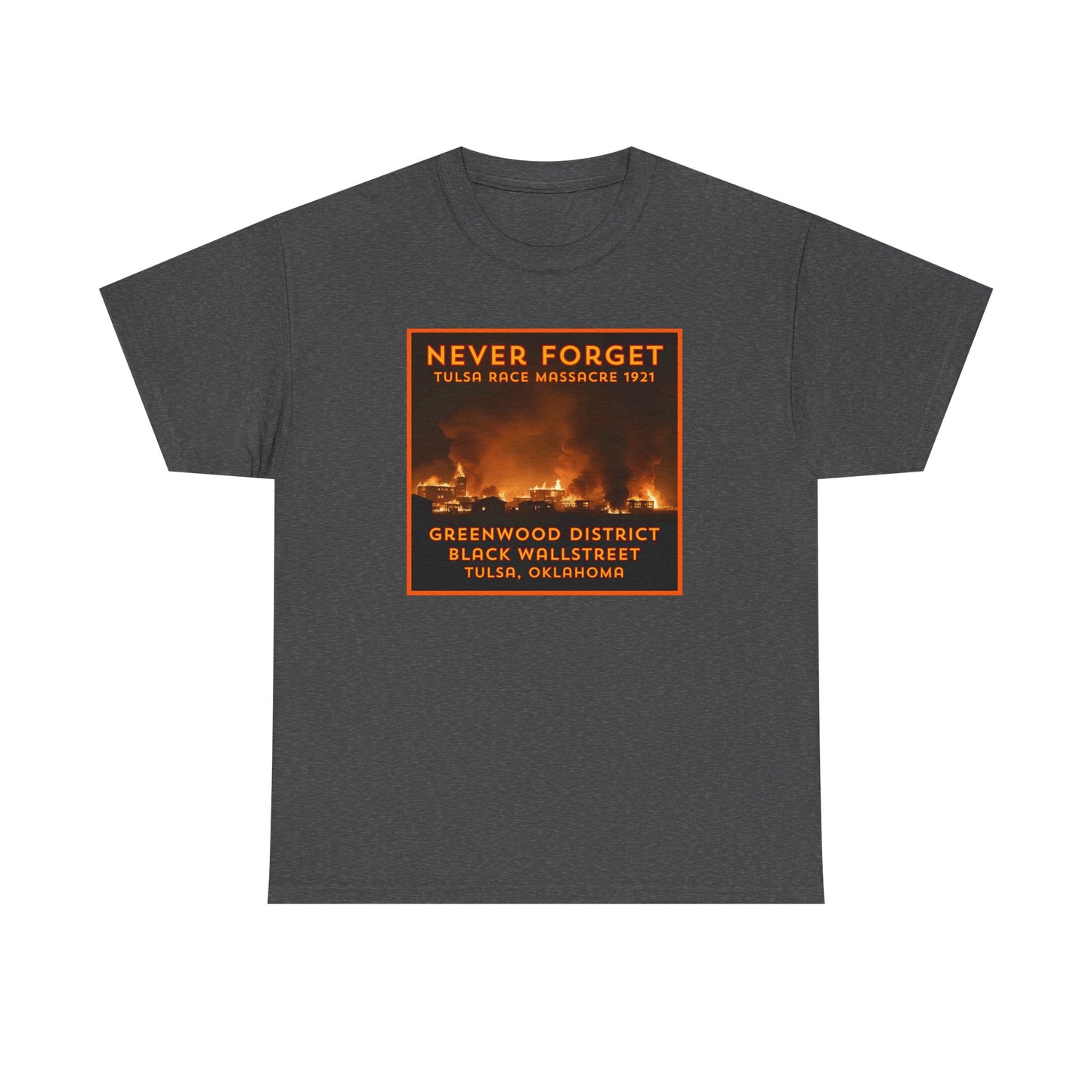 Never Forget - Tulsa Race Massacre 1921 - T-shirt