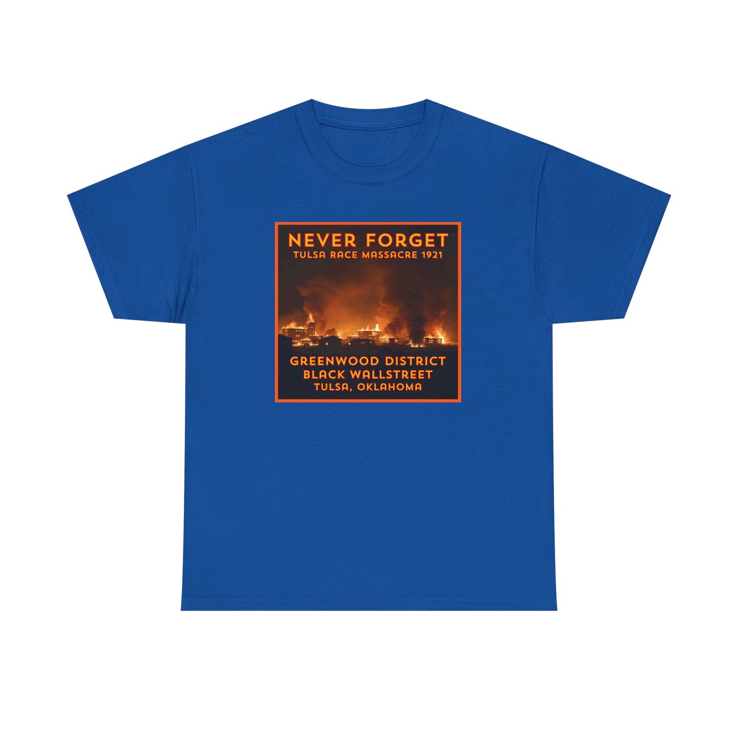 Never Forget - Tulsa Race Massacre 1921 - T-shirt