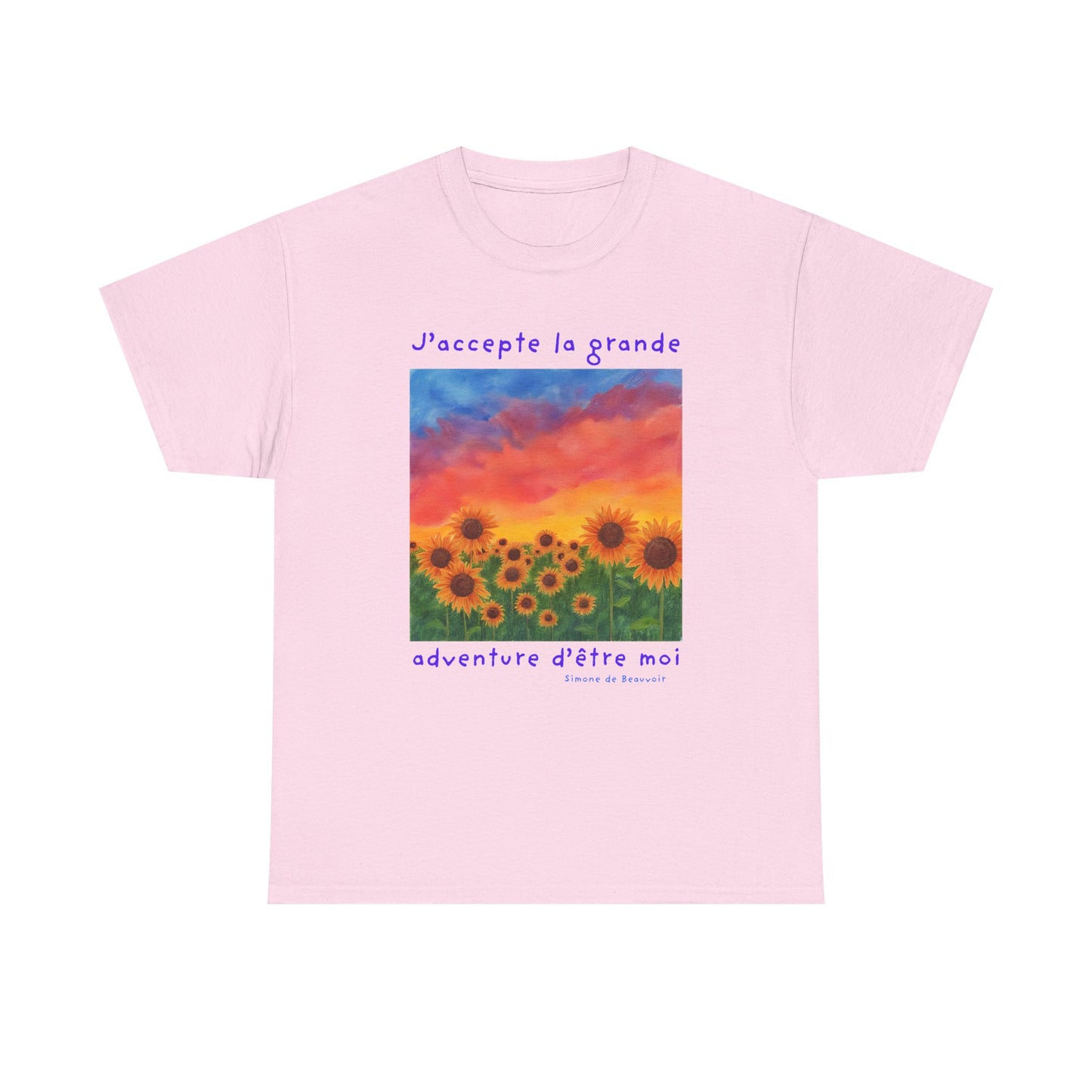 J'accepte la grande aventure d'être moi (I accept the great adventure of being me) - Simone De Beauvoir T-shirt