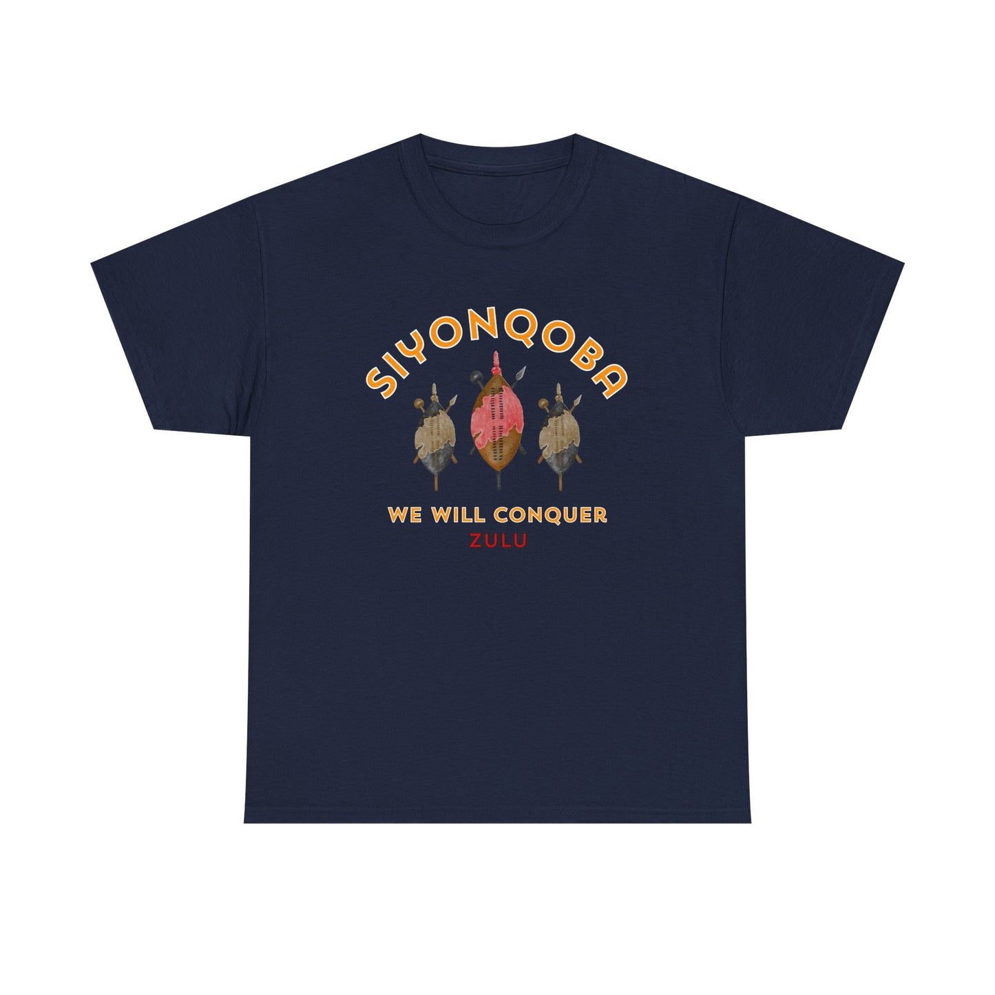 Siyonqoba - We will Conquer T-shirt