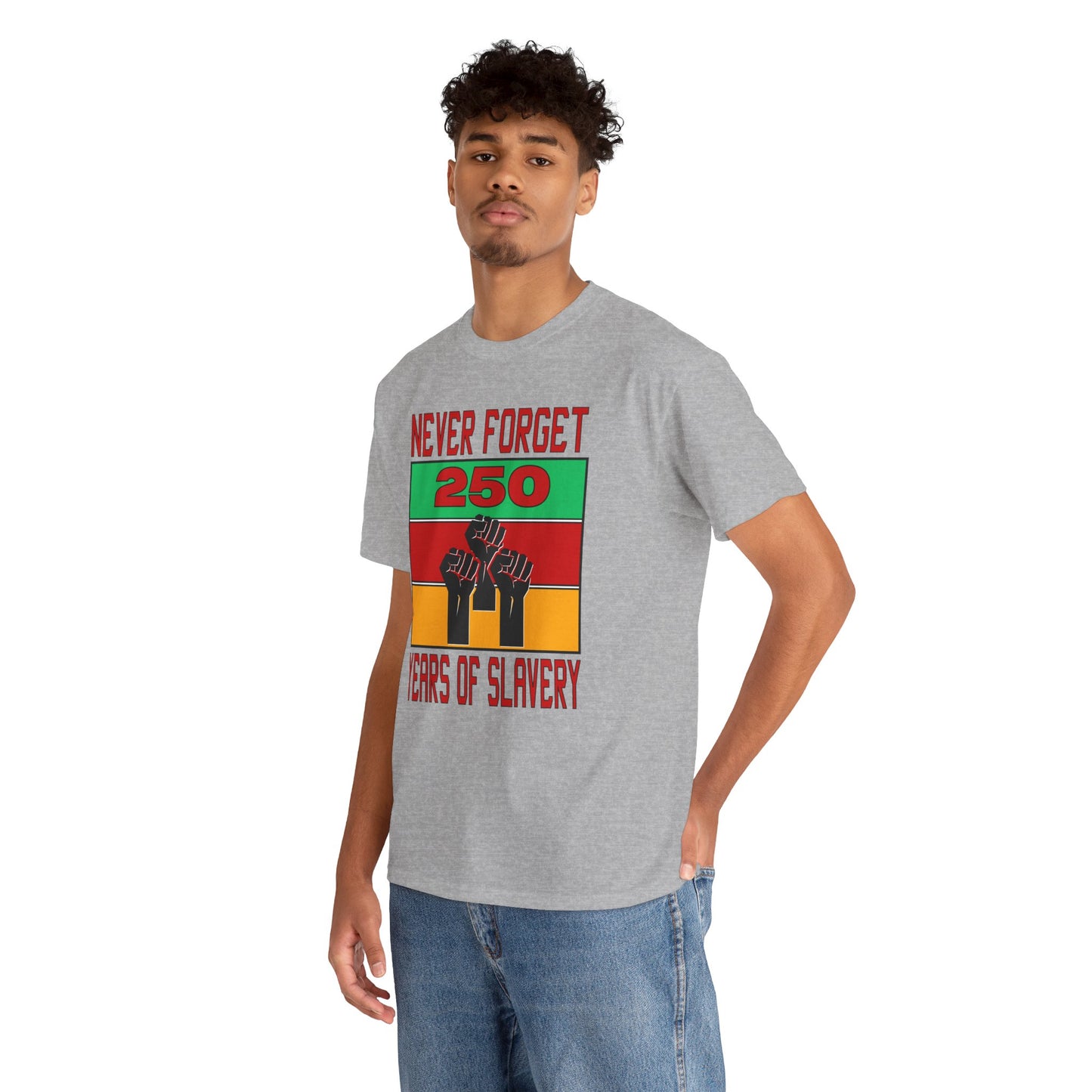 Never Forget - 250 Years of Slavery T-shirt