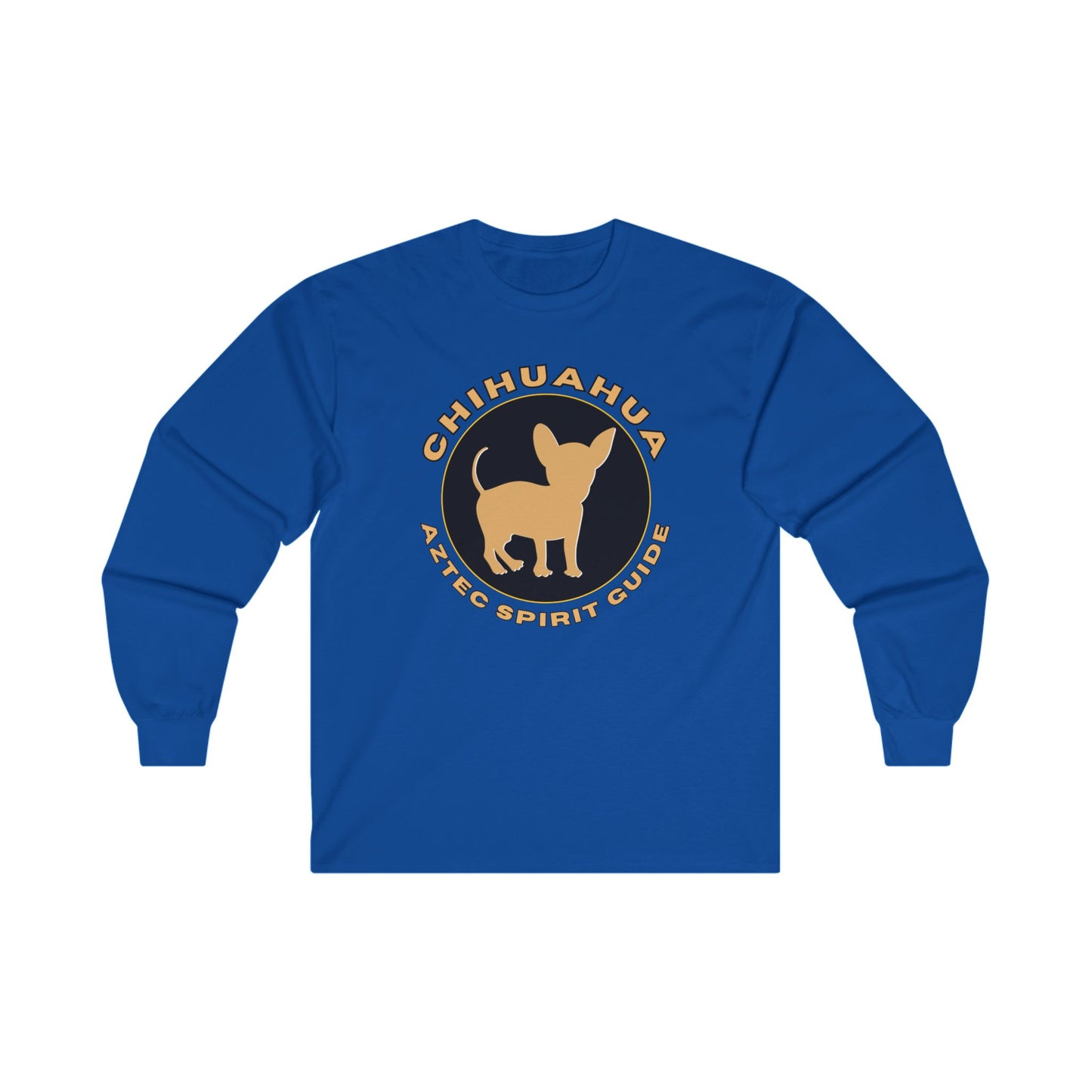 Chihuahua - Azteca Spirit Guide - Long Sleeve Tee