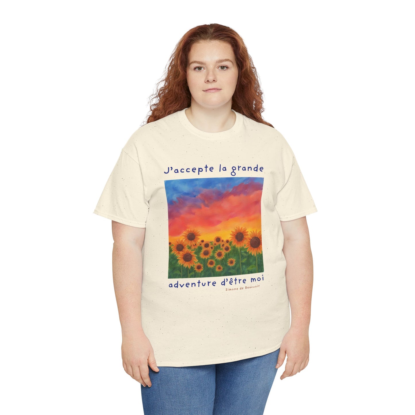 J'accepte la grande aventure d'être moi (I accept the great adventure of being me) - Simone De Beauvoir T-shirt