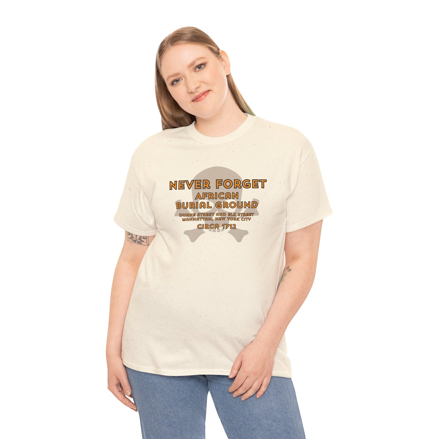 Never Forget - African Burial Ground - T-shirt