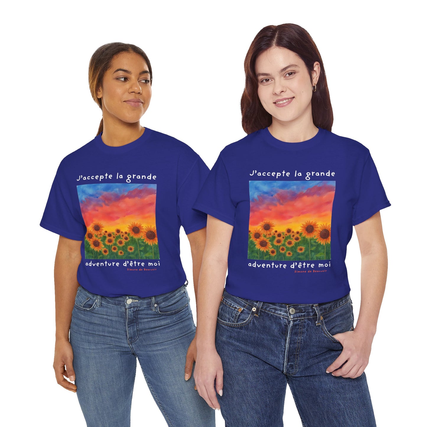 J'accepte la grande aventure d'être moi (I accept the great adventure of being me) - Simone De Beauvoir T-shirt