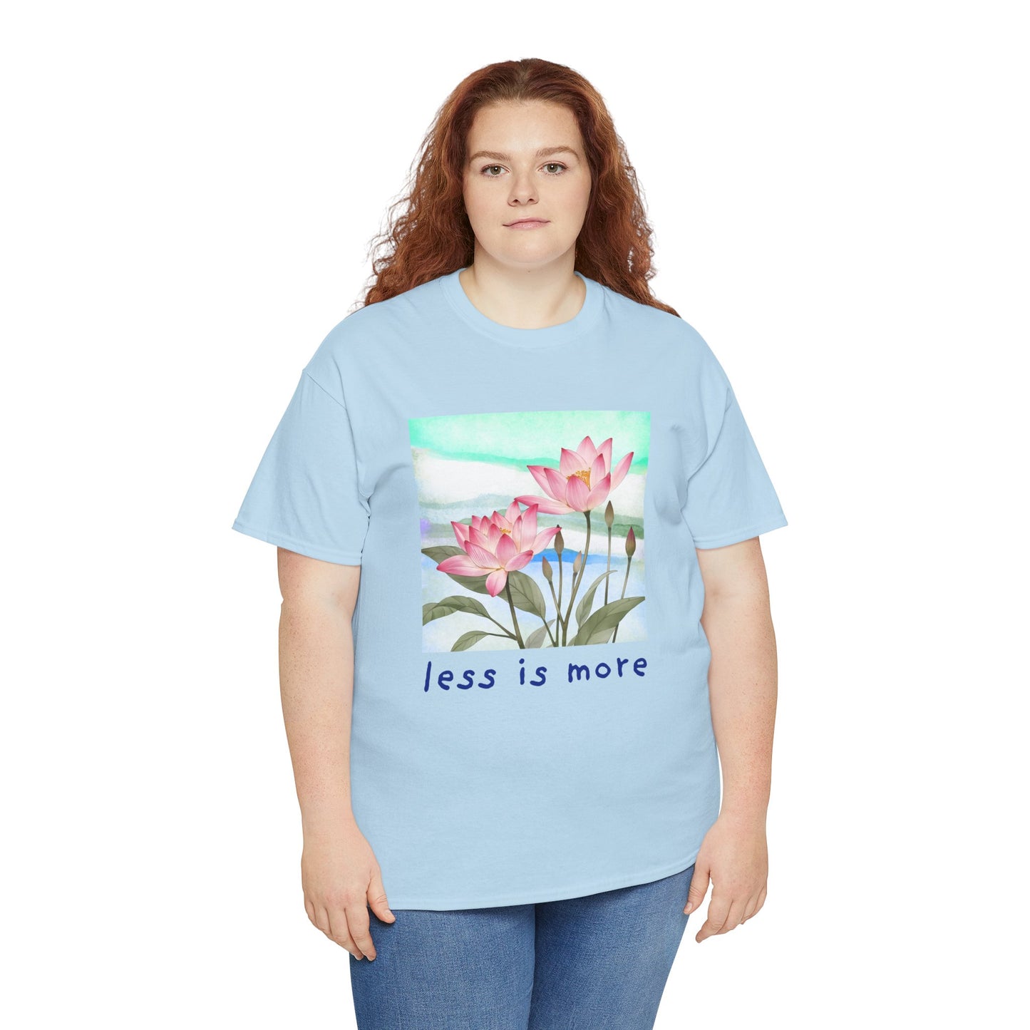 Less is More T-shirt