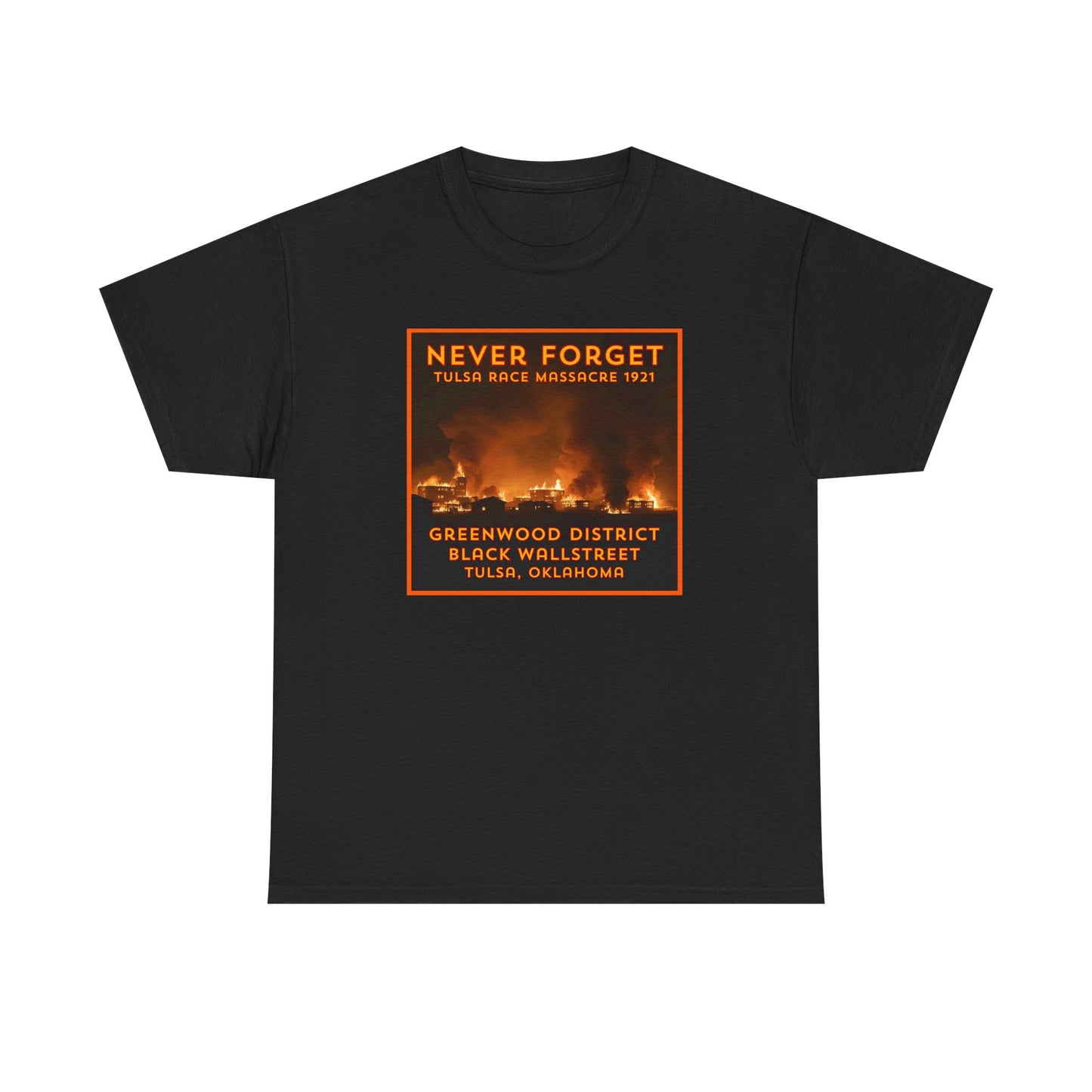 Never Forget - Tulsa Race Massacre 1921 - T-shirt