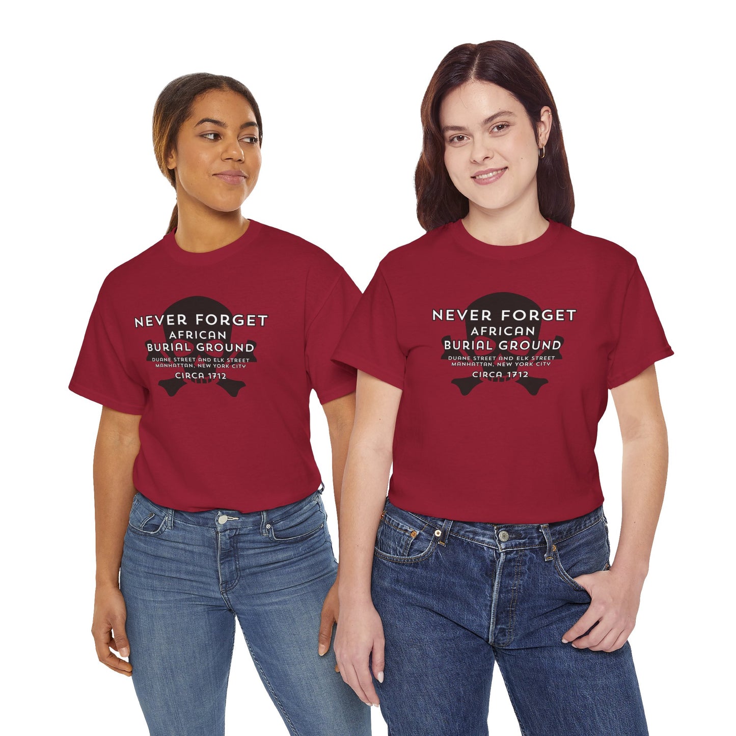 Never Forget - African Burial Ground - T-shirt