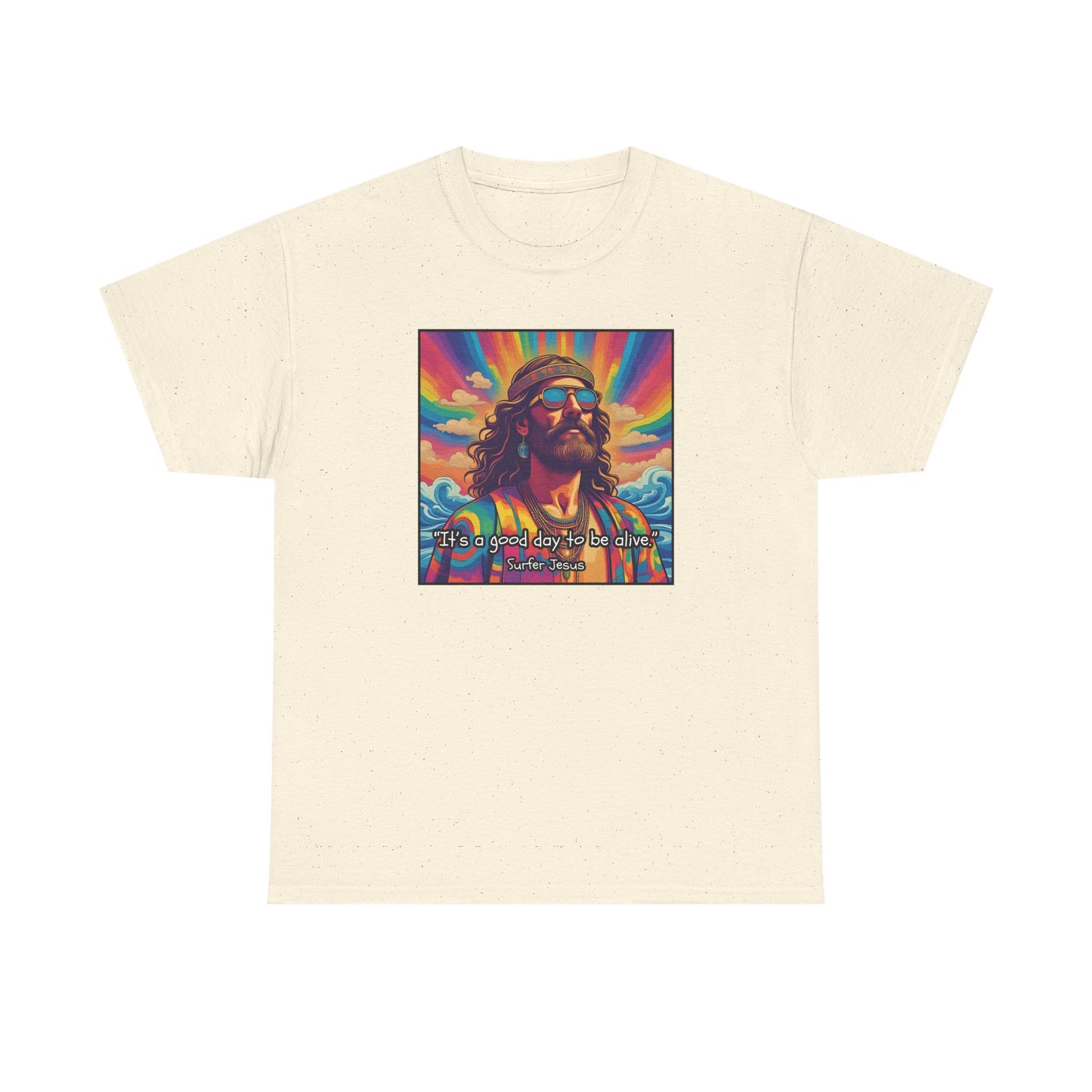 It's a good day to be alive - Surfer Jesus T-shirt