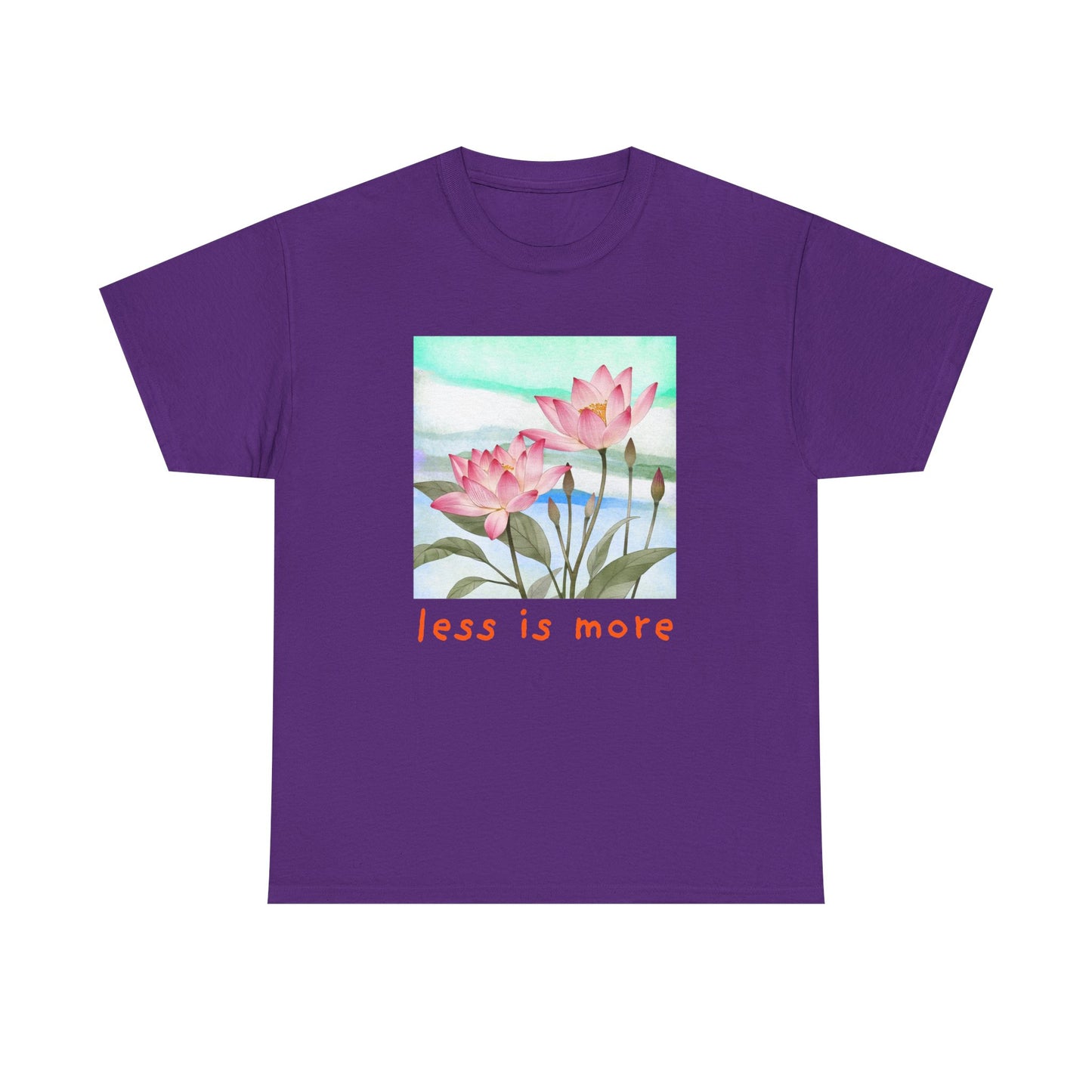 Less is More T-shirt