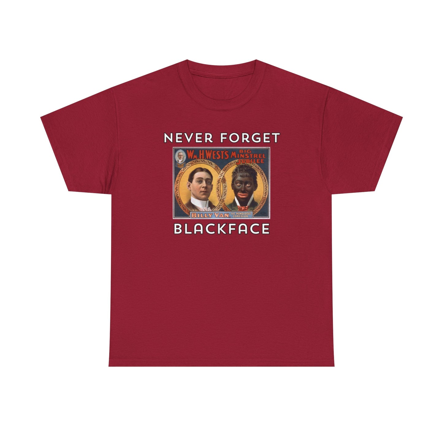 Never Forget - Blackface T-shirt