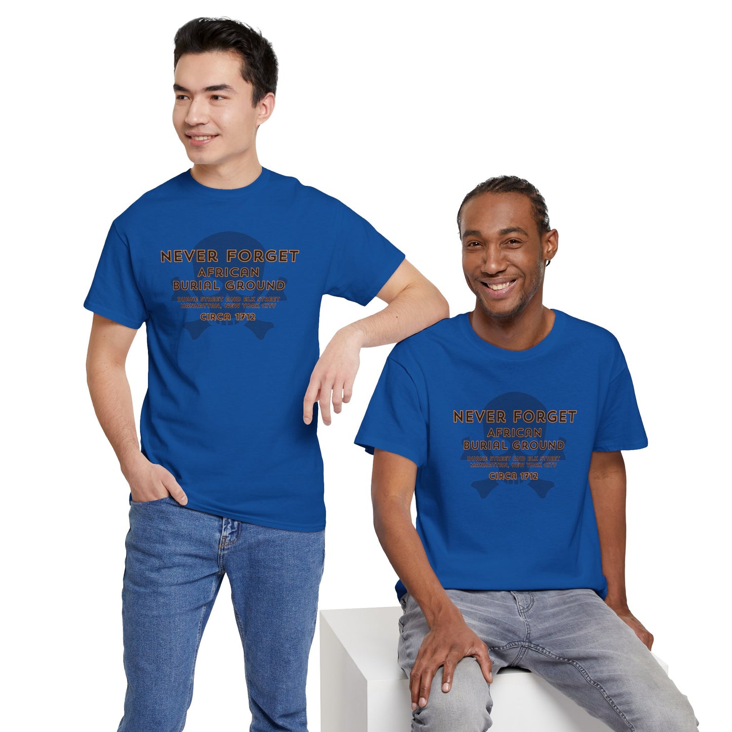 Never Forget - African Burial Ground - T-shirt