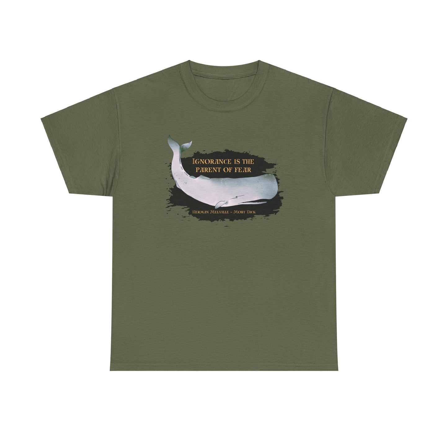 Ignorance is the Parent of Fear (Herman Melville - Moby Dick) T-shirt