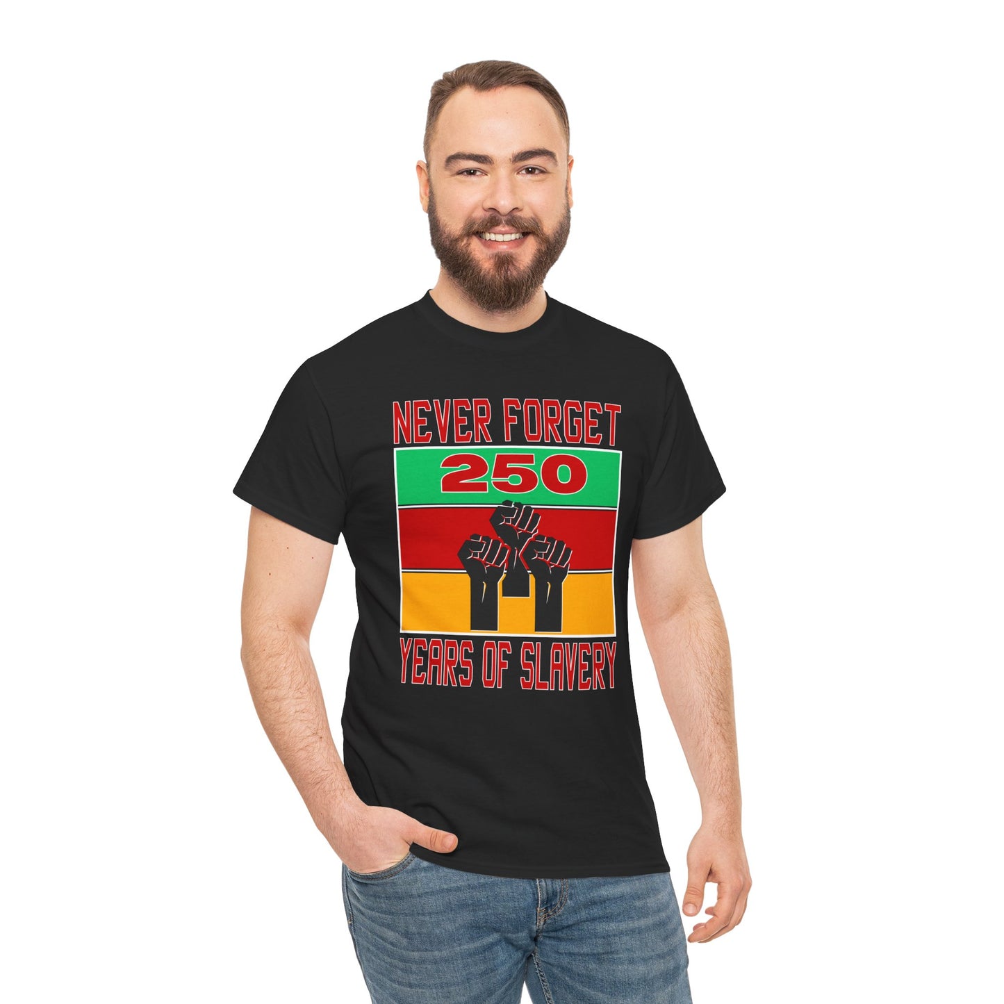 Never Forget - 250 Years of Slavery T-shirt