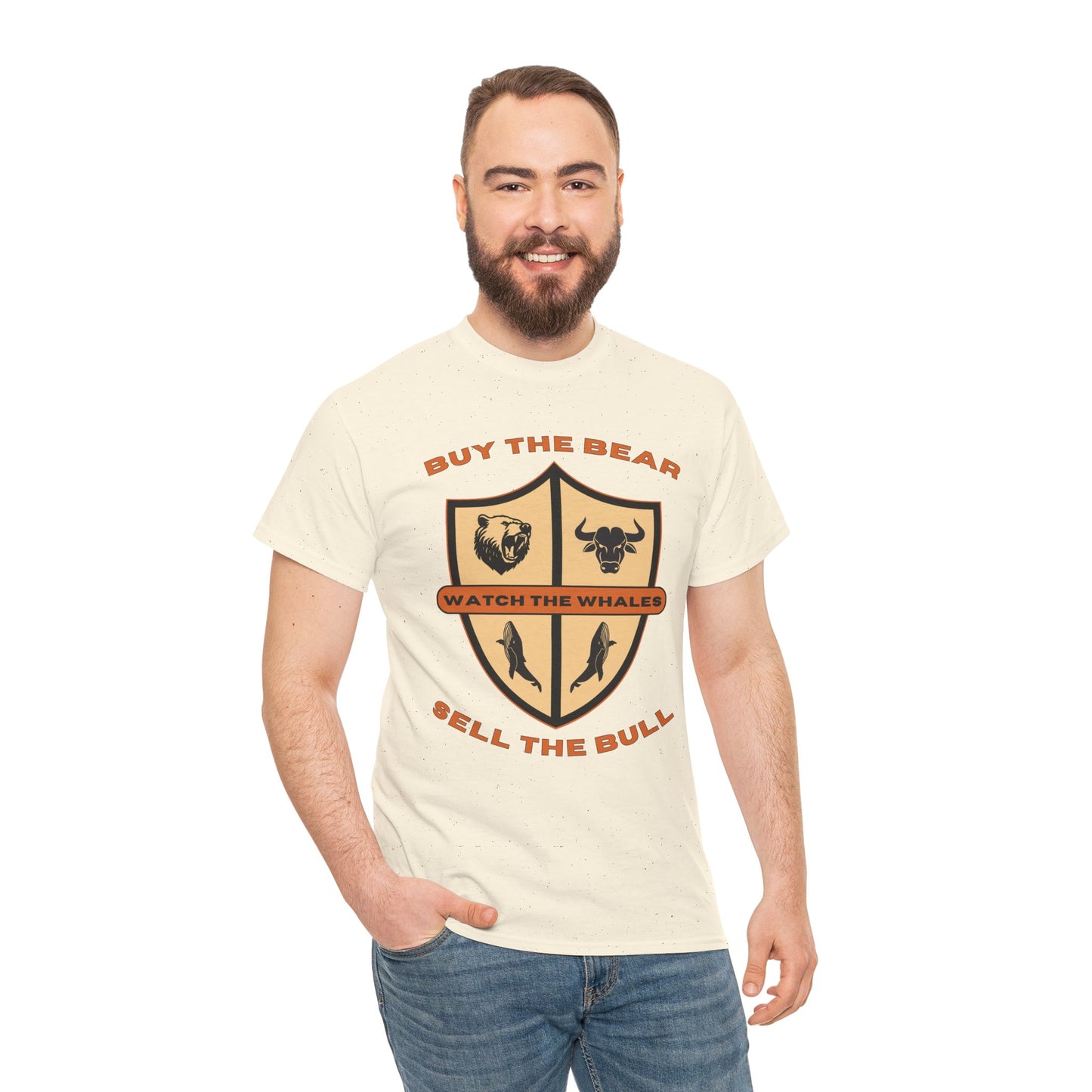 Buy the Bear; Sell the Bull; Watch the Whales T-shirt