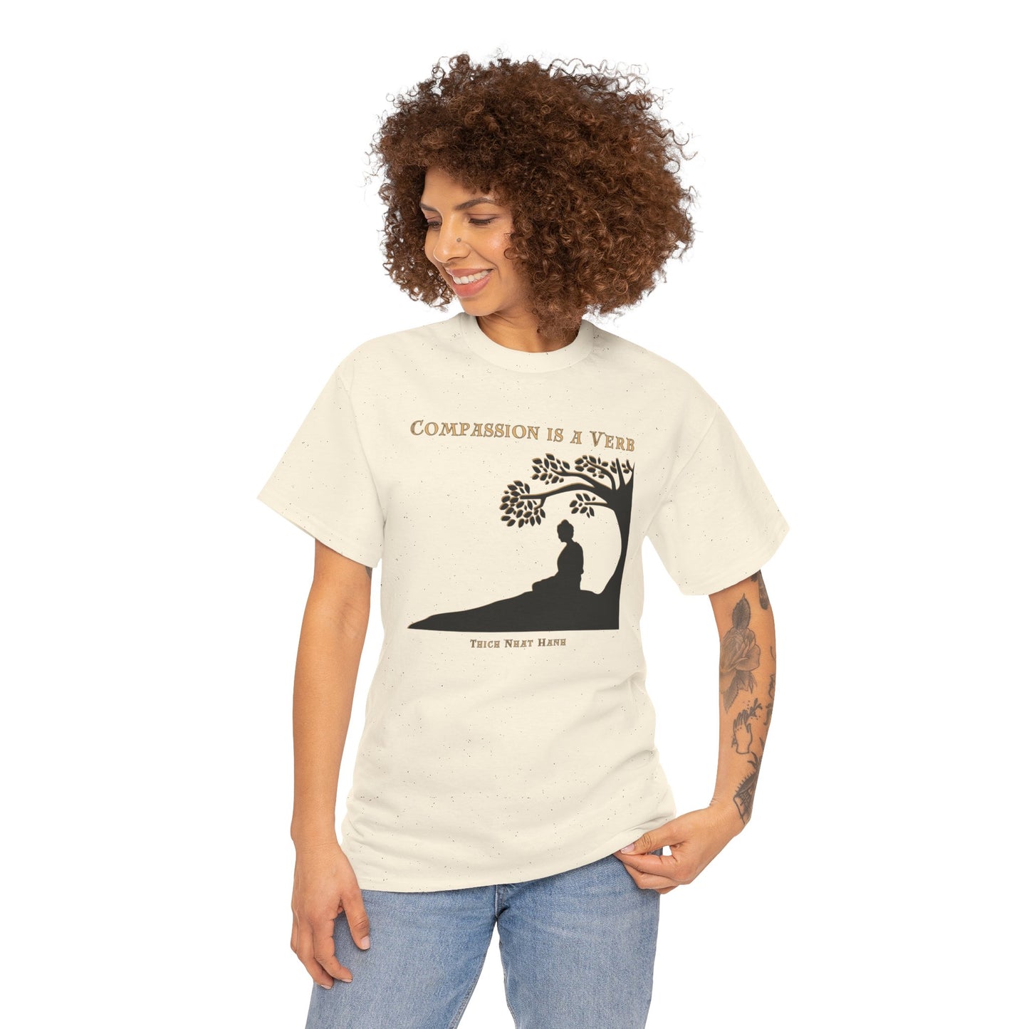 Compassion is a Verb (Thich Nhat Hanh) T-shirt