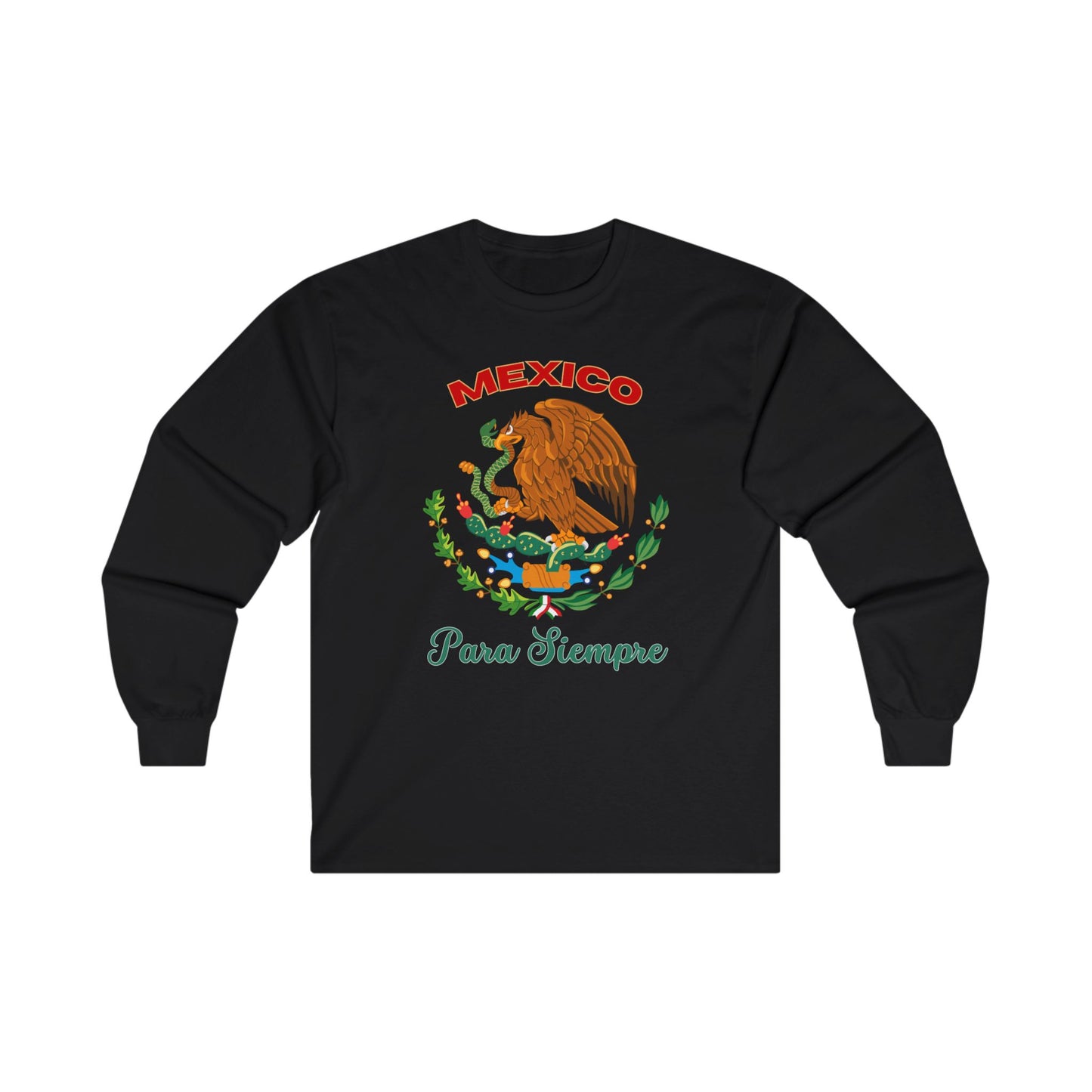 Mexico Forever - Long Sleeve Tee