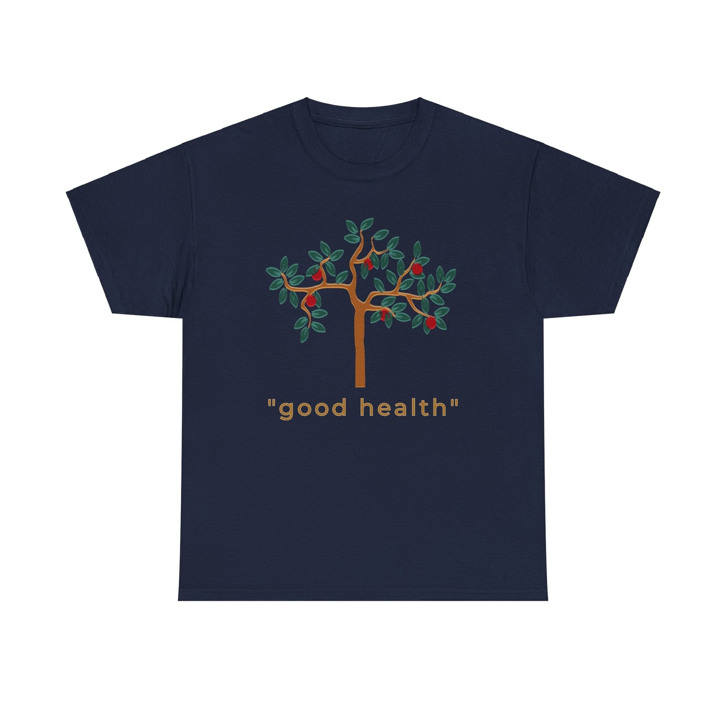 Good Health T-shirt