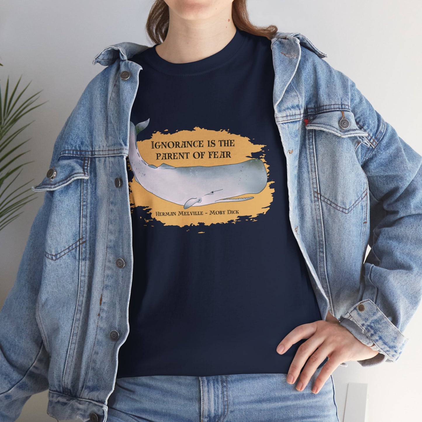 Ignorance is the Parent of Fear (Herman Melville - Moby Dick) T-shirt