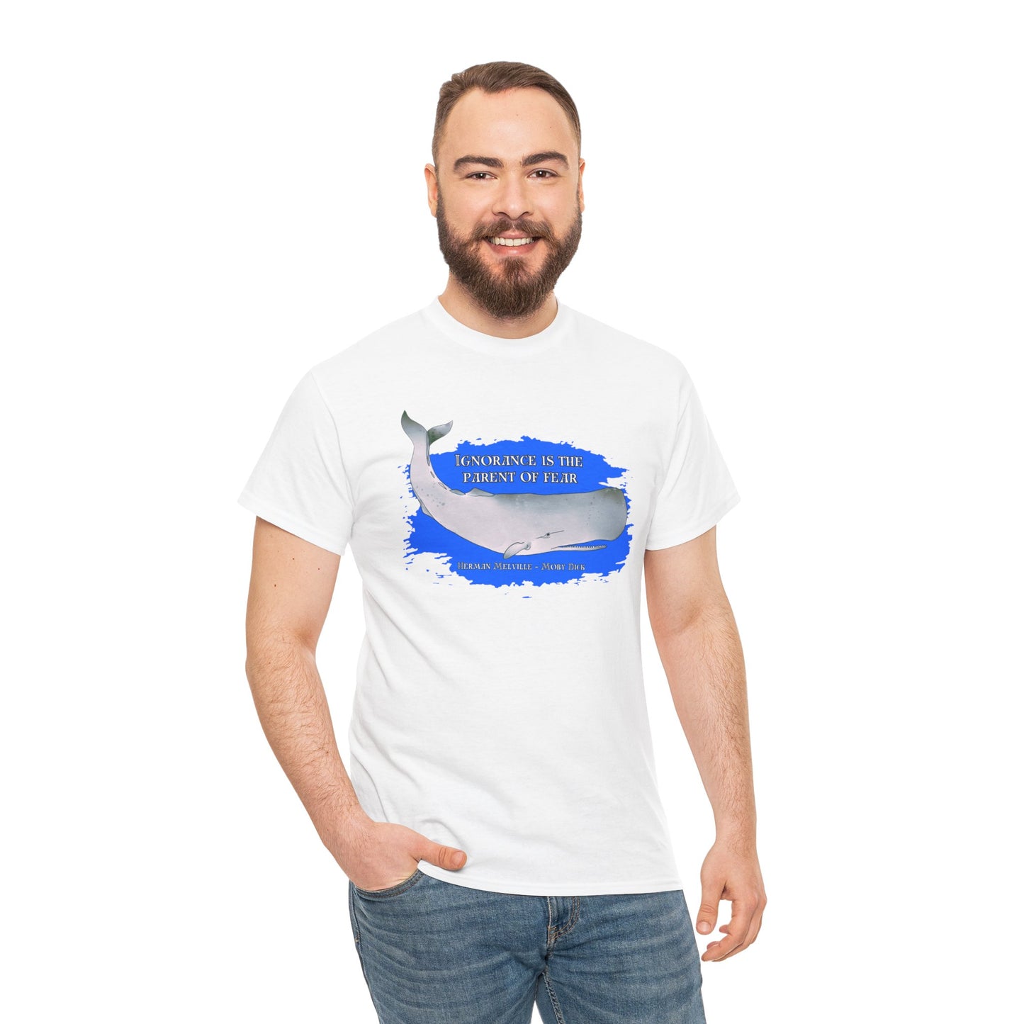 Ignorance is the Parent of Fear (Herman Melville - Moby Dick) T-shirt