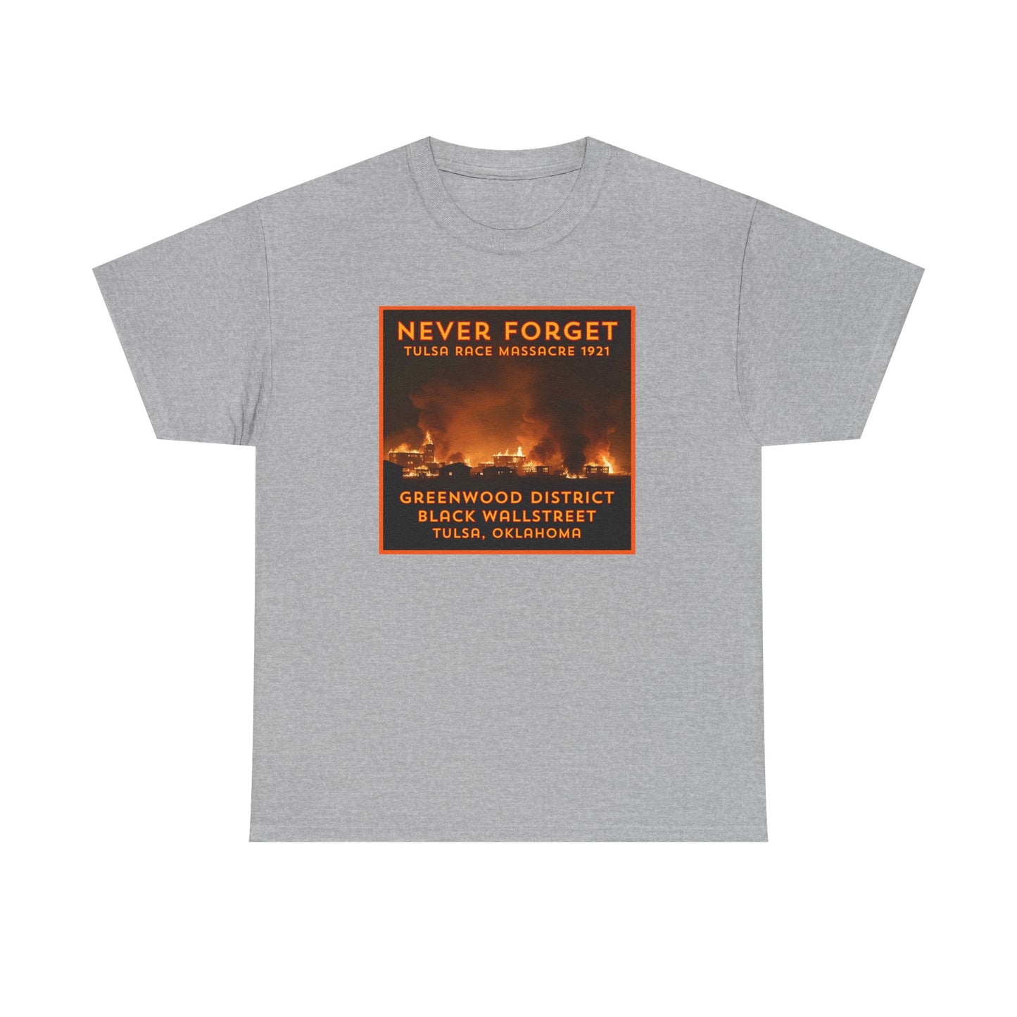 Never Forget - Tulsa Race Massacre 1921 - T-shirt