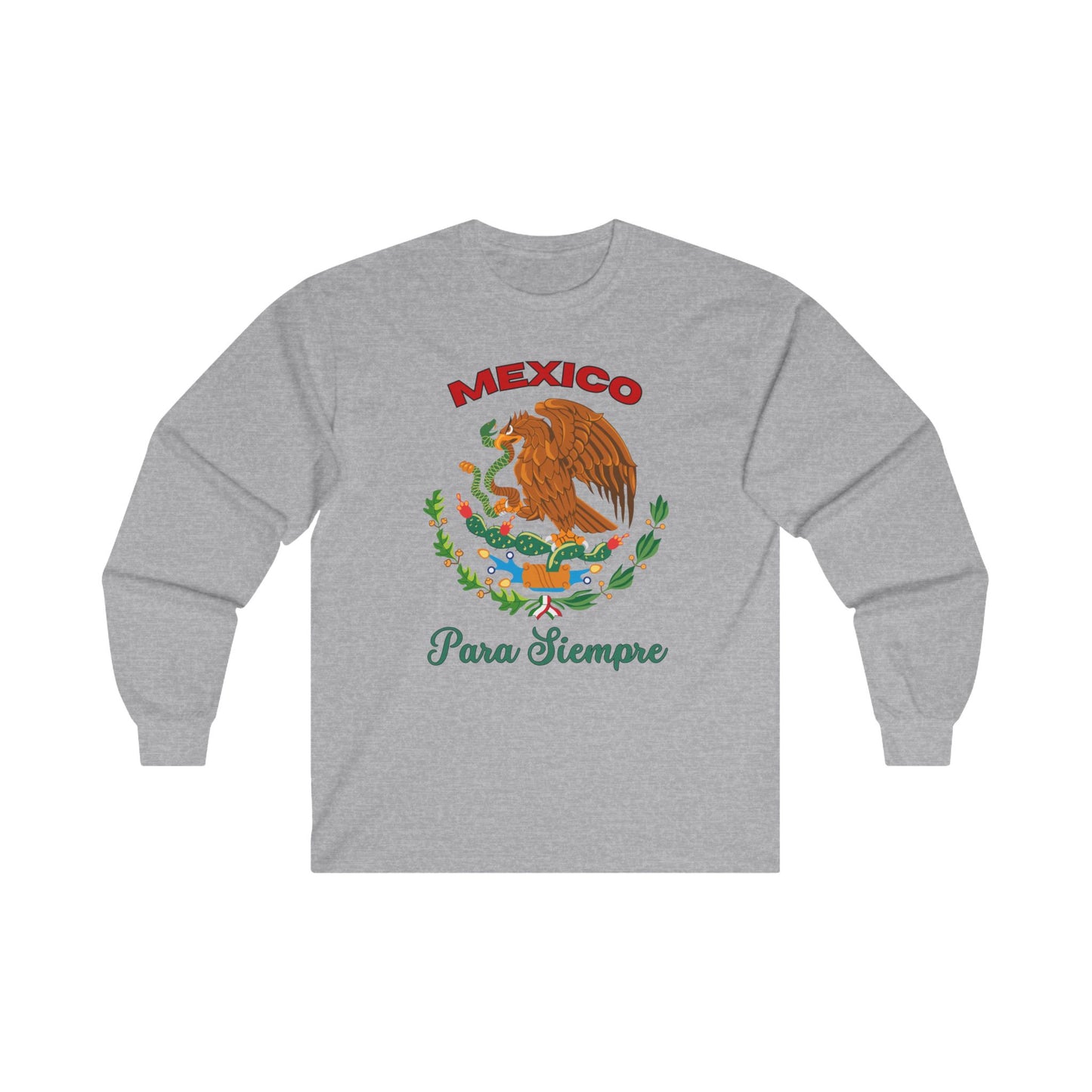 Mexico Forever - Long Sleeve Tee