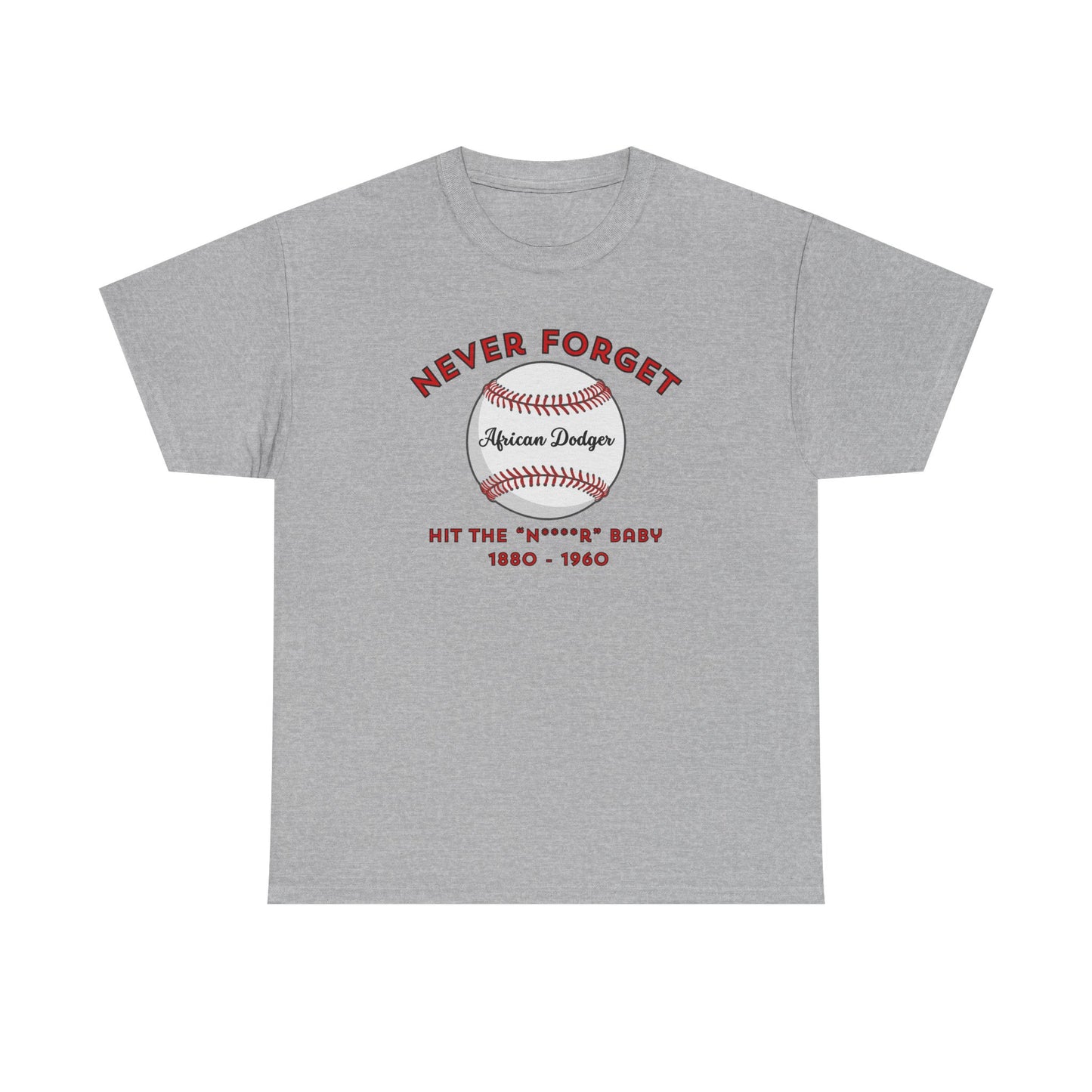 Never Forget - African Dodger T-shirt