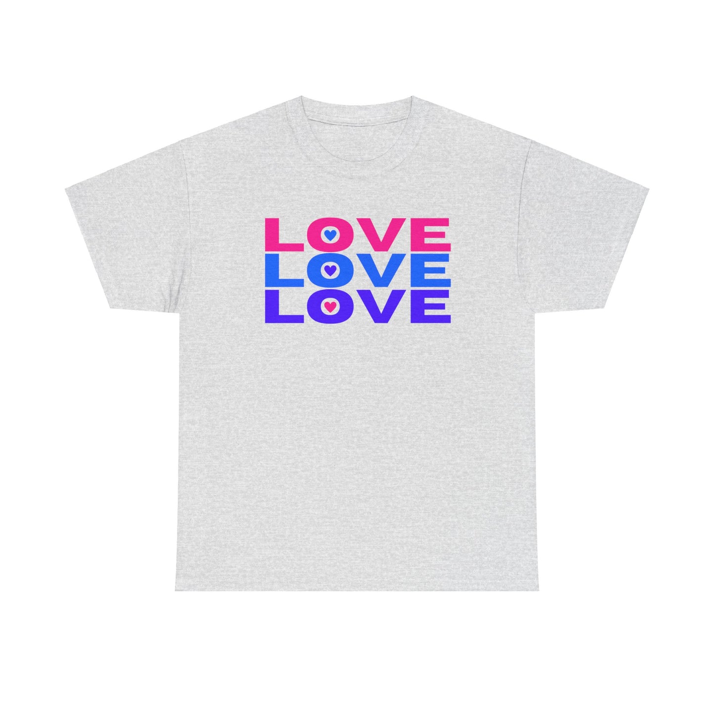 Love Love Love T-shirt