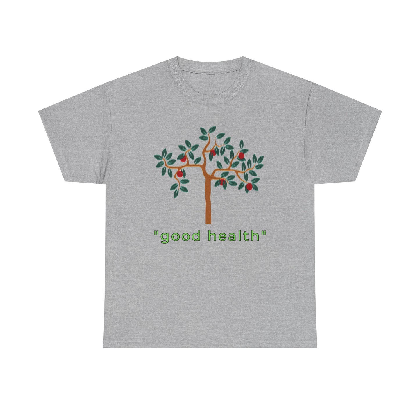 Good Health T-shirt