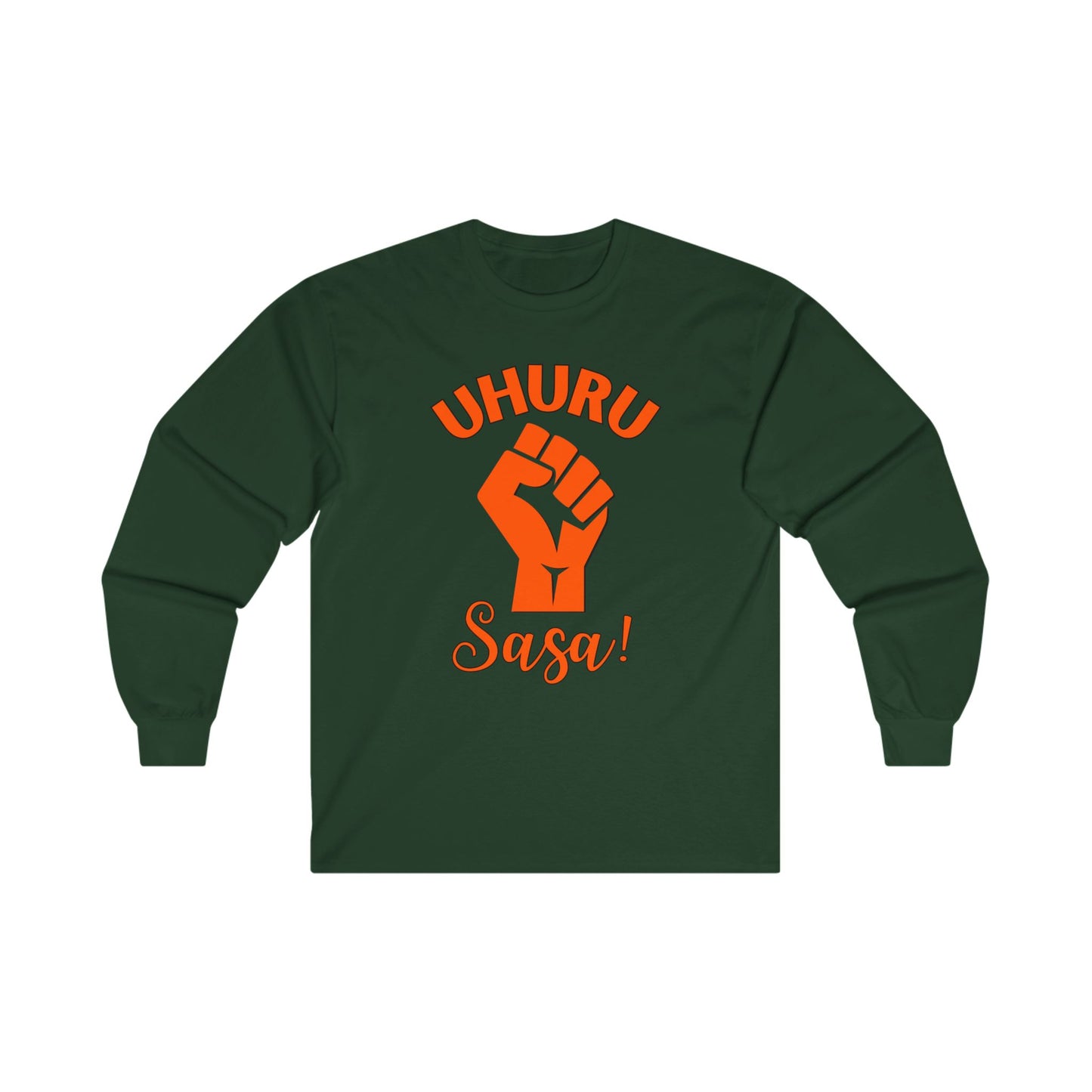 Uhuru Sasa! (Freedom Now - Swahili) - Long Sleeve Tee