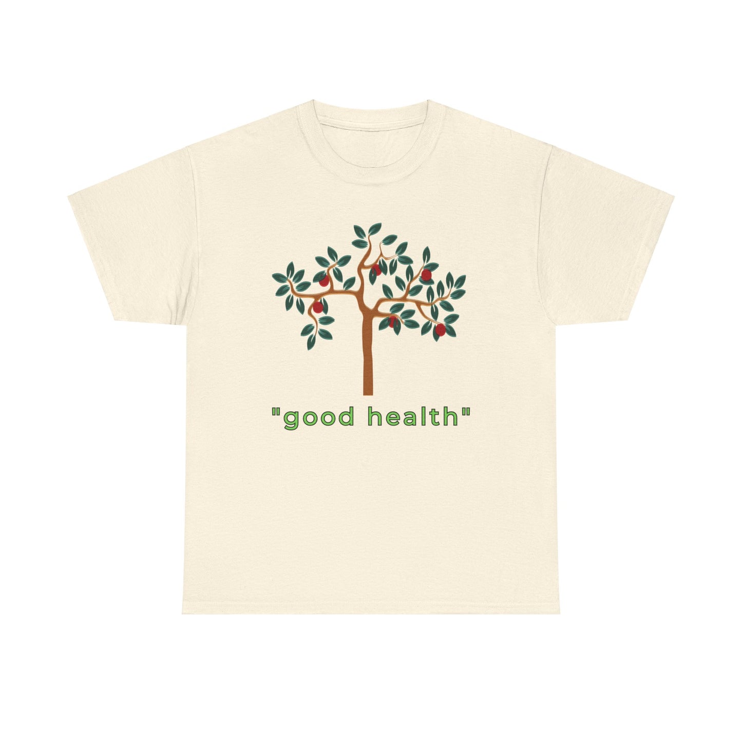 Good Health T-shirt