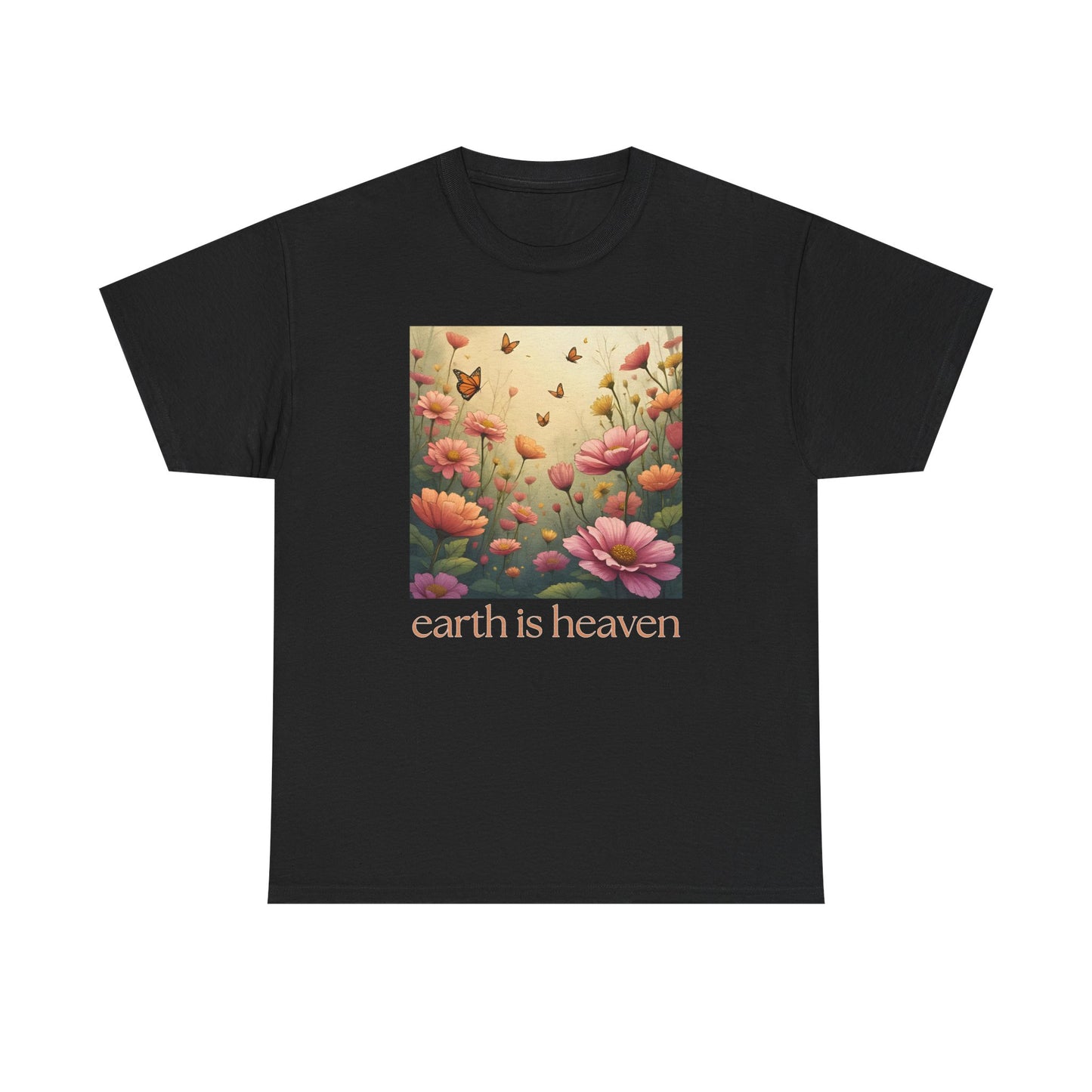 earth is heaven T-shirt