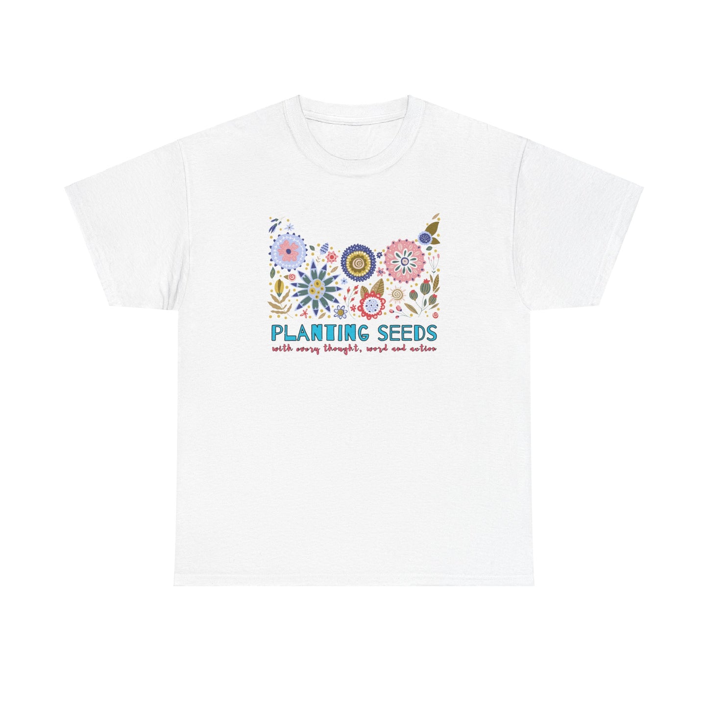 Planting Seeds T-shirt