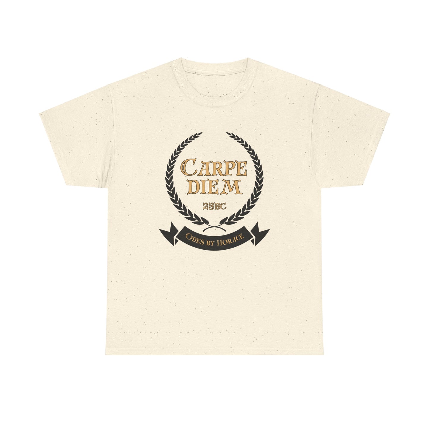 Carpe Diem ("Seize the Day") T-shirt