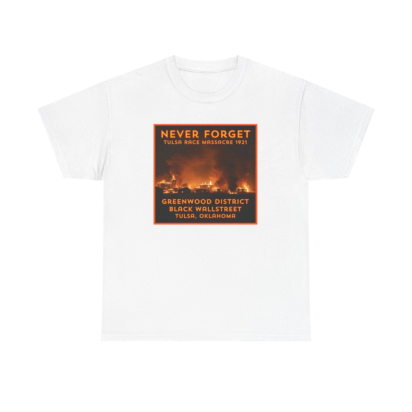 Never Forget - Tulsa Race Massacre 1921 - T-shirt
