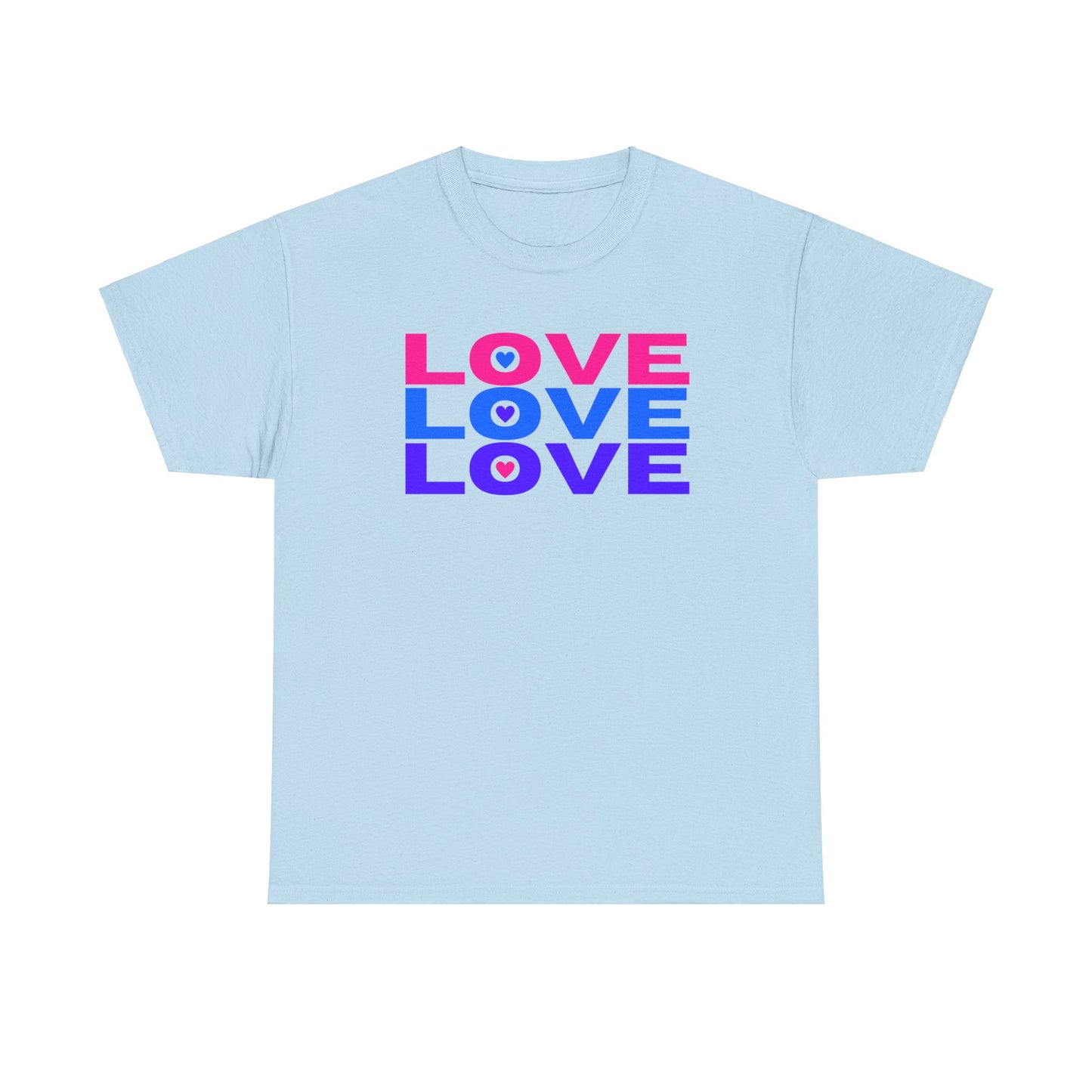 Love Love Love T-shirt