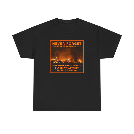 Never Forget - Tulsa Race Massacre 1921 - T-shirt