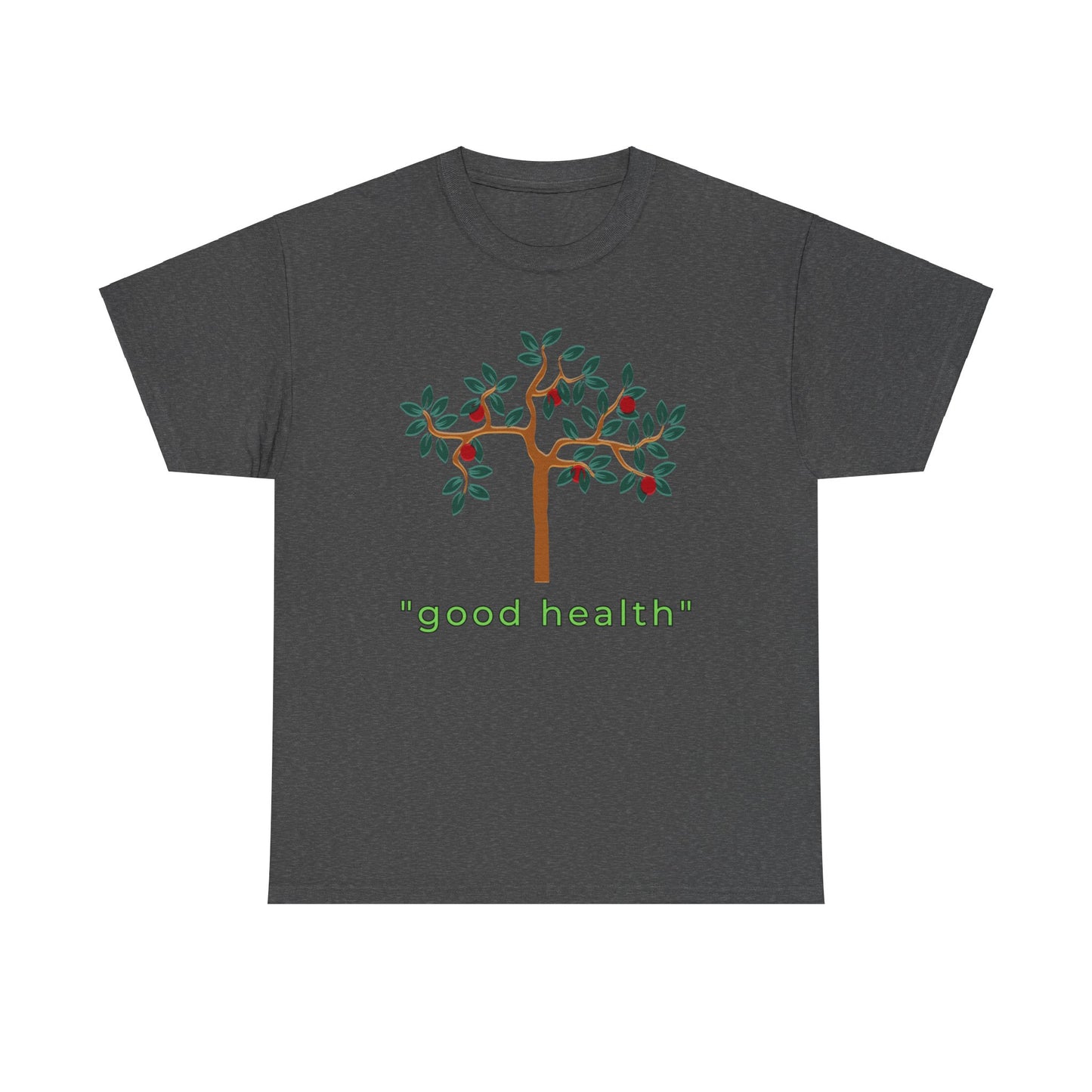 Good Health T-shirt