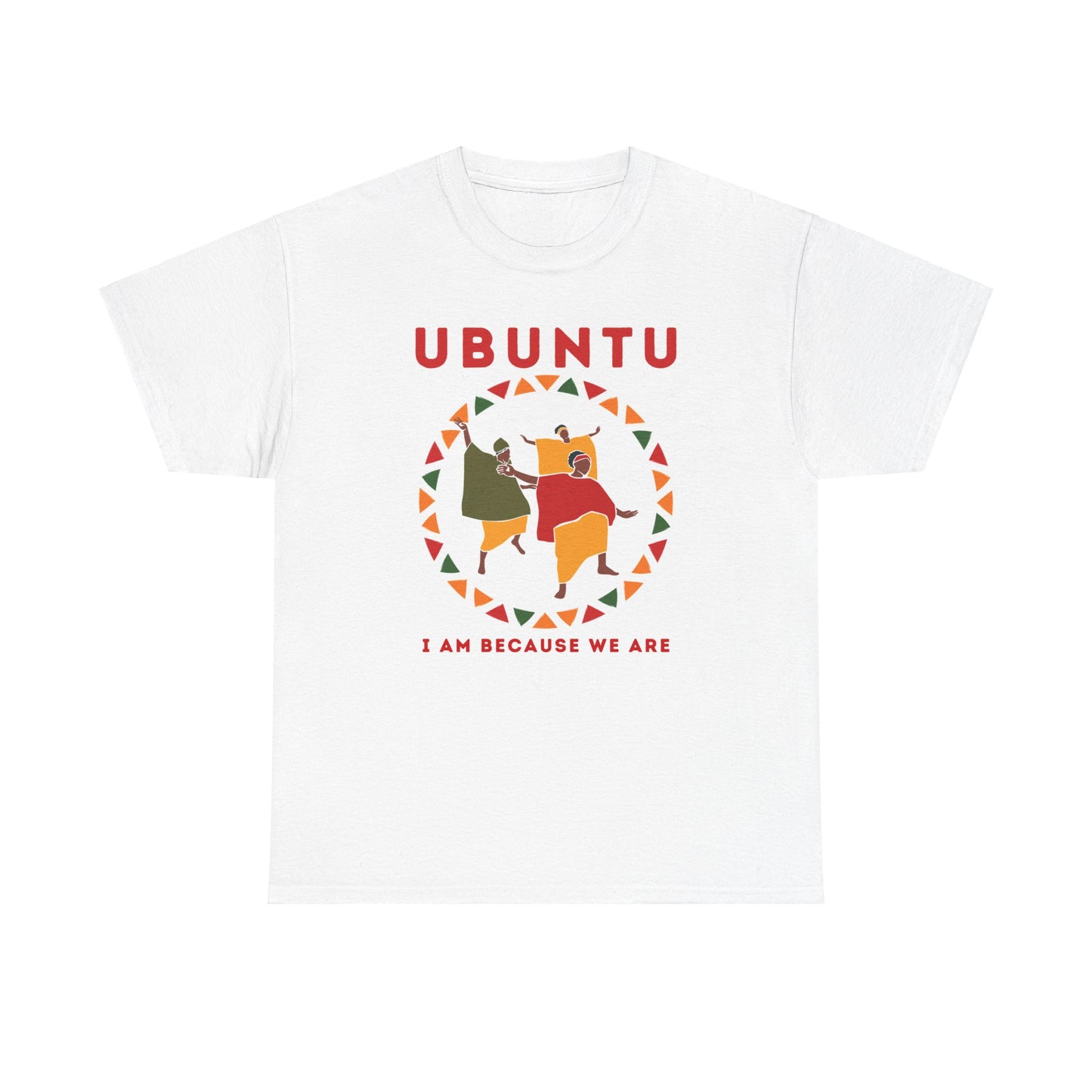 Ubuntu (I am because we are) T-shirt