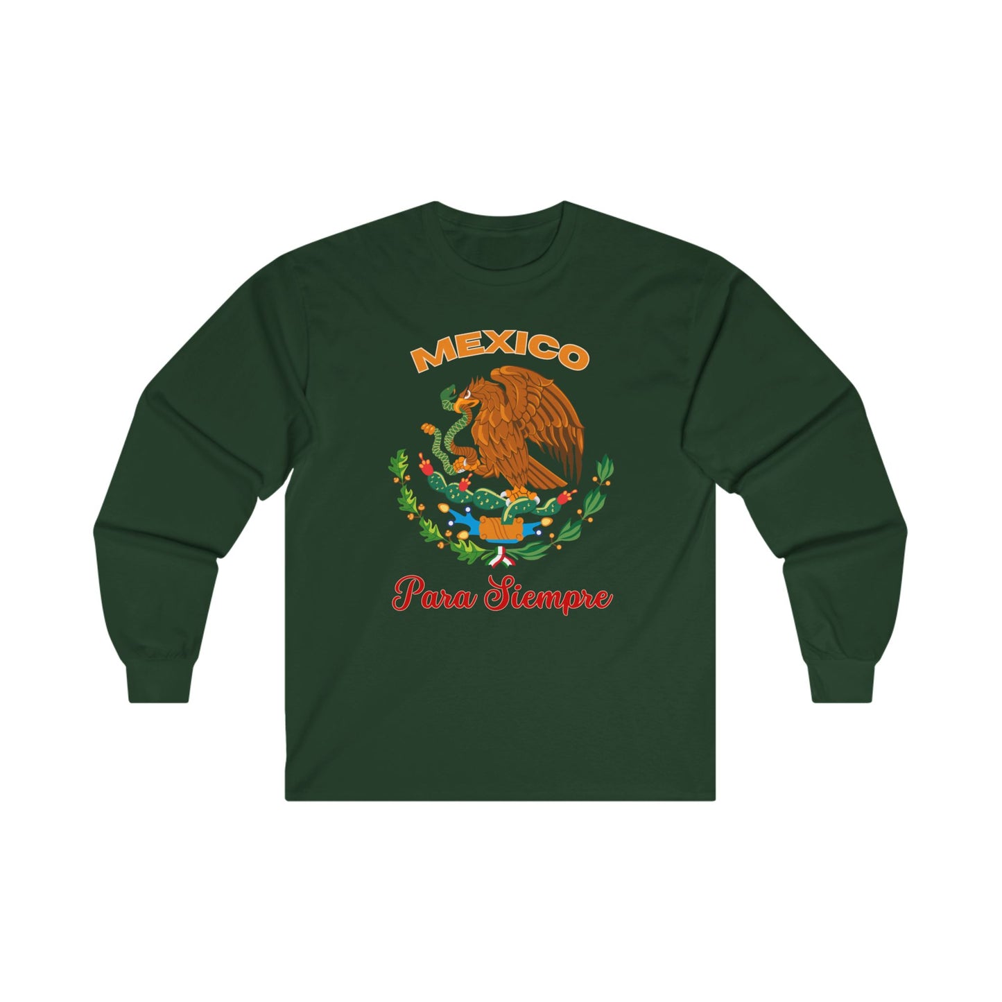 Mexico Forever - Long Sleeve Tee