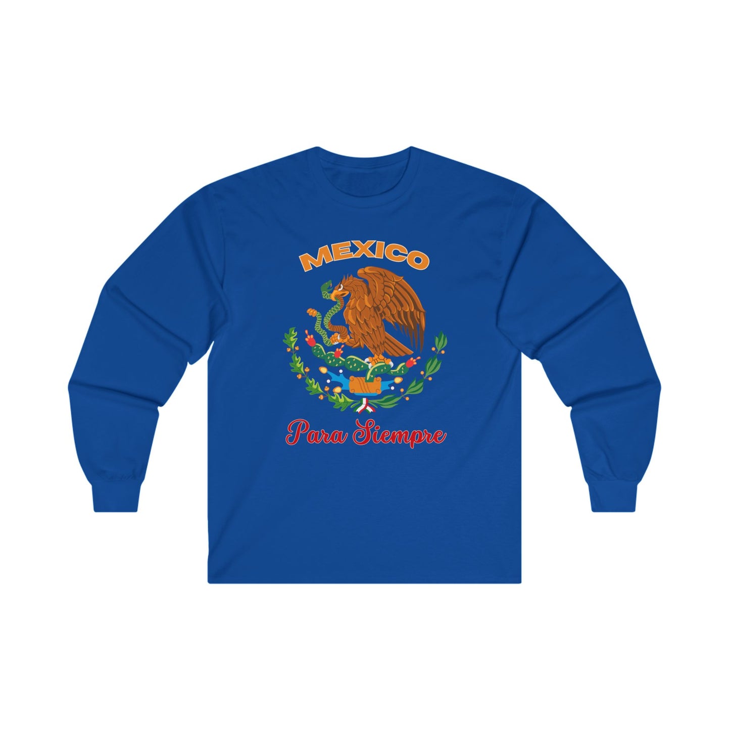 Mexico Forever - Long Sleeve Tee