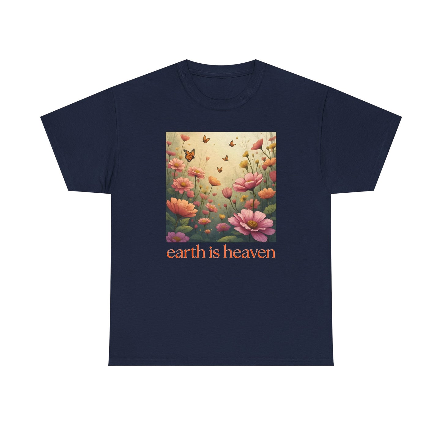 earth is heaven T-shirt