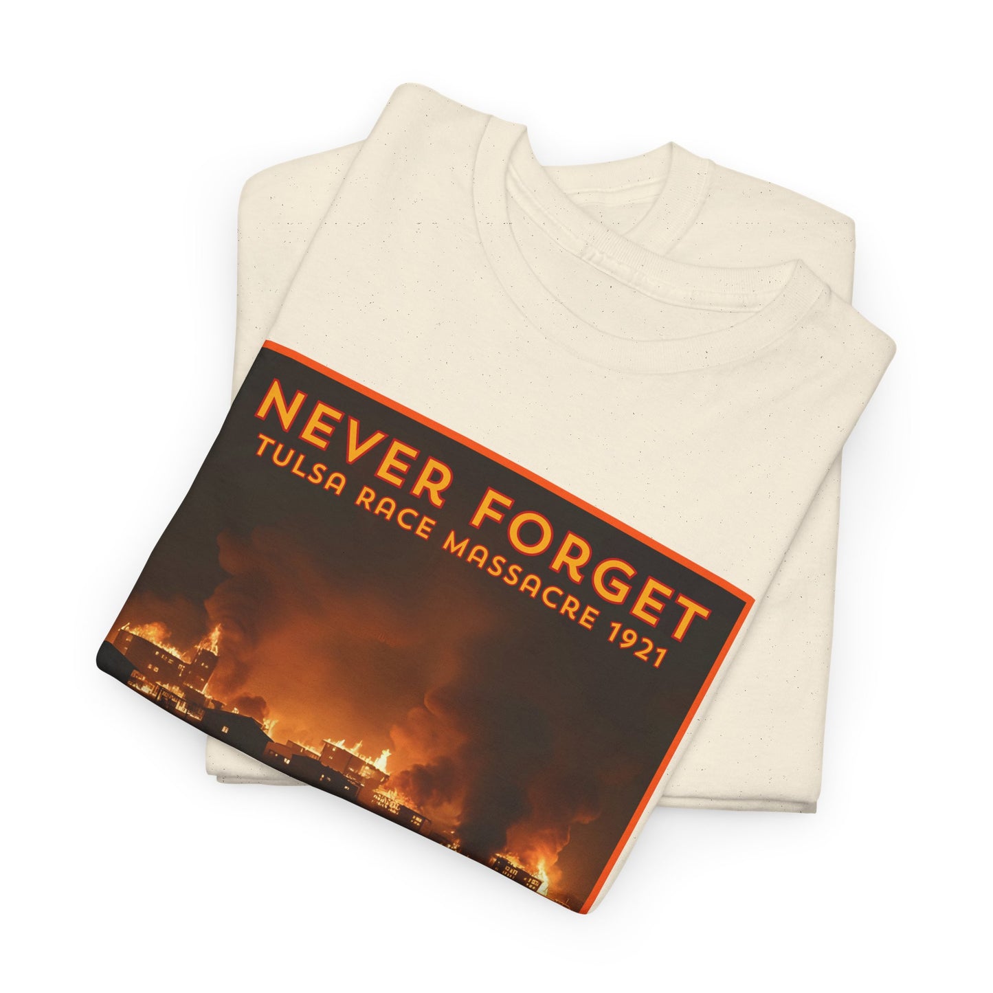 Never Forget - Tulsa Race Massacre 1921 - T-shirt