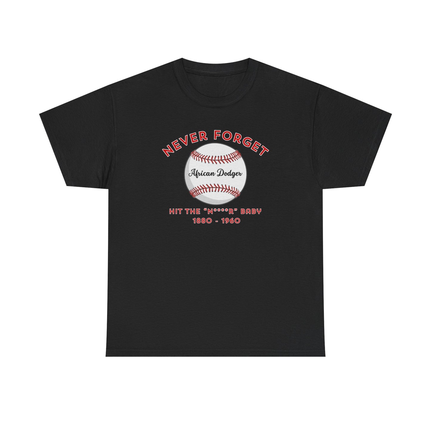 Never Forget - African Dodger T-shirt