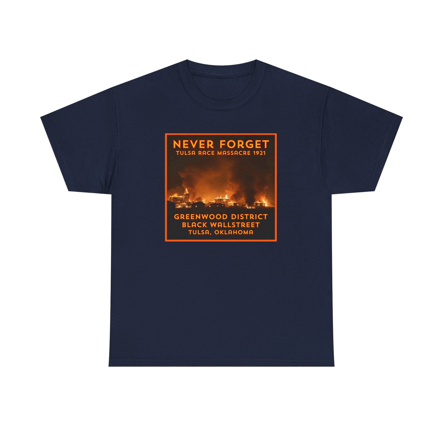 Never Forget - Tulsa Race Massacre 1921 - T-shirt