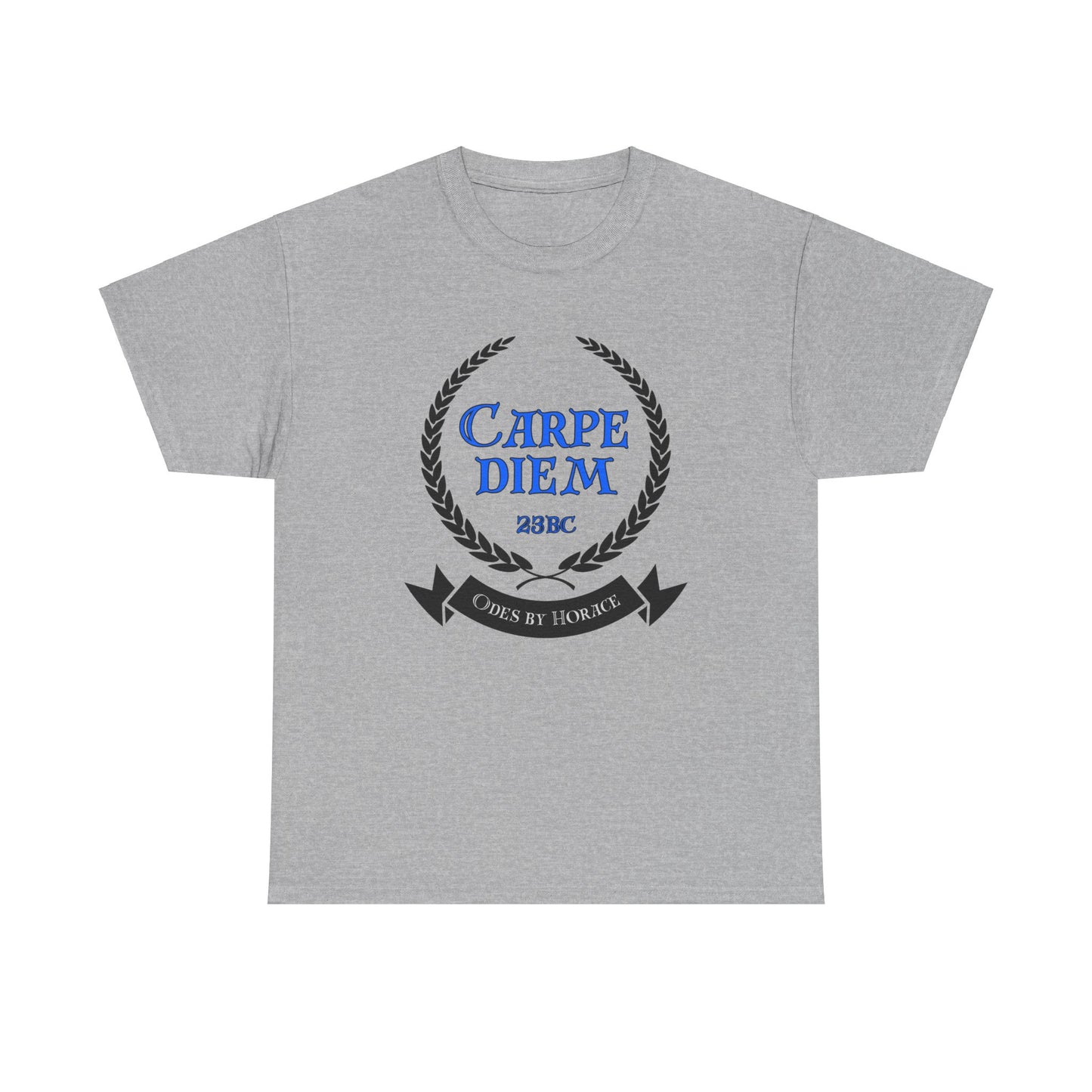 Carpe Diem ("Seize the Day") T-shirt