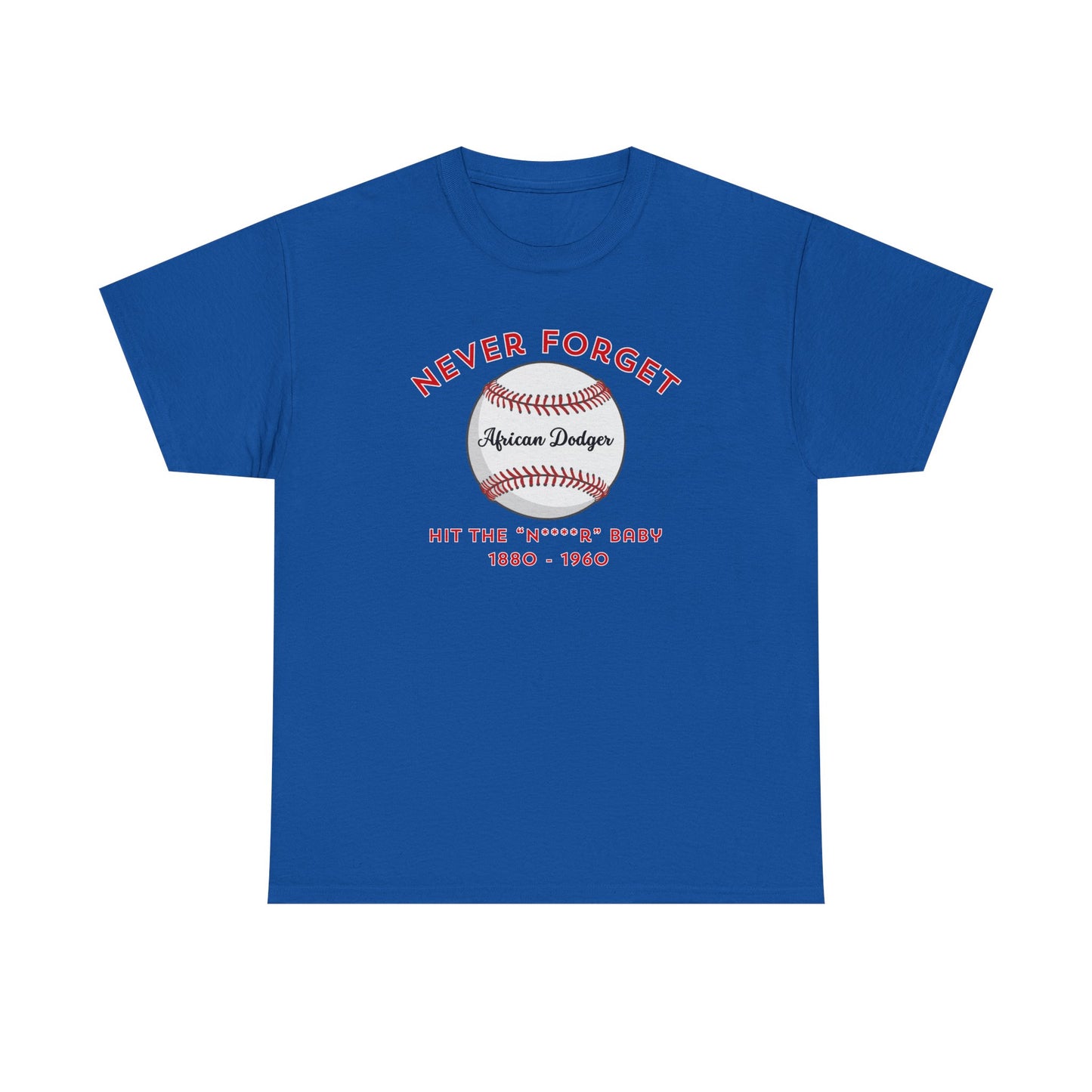 Never Forget - African Dodger T-shirt